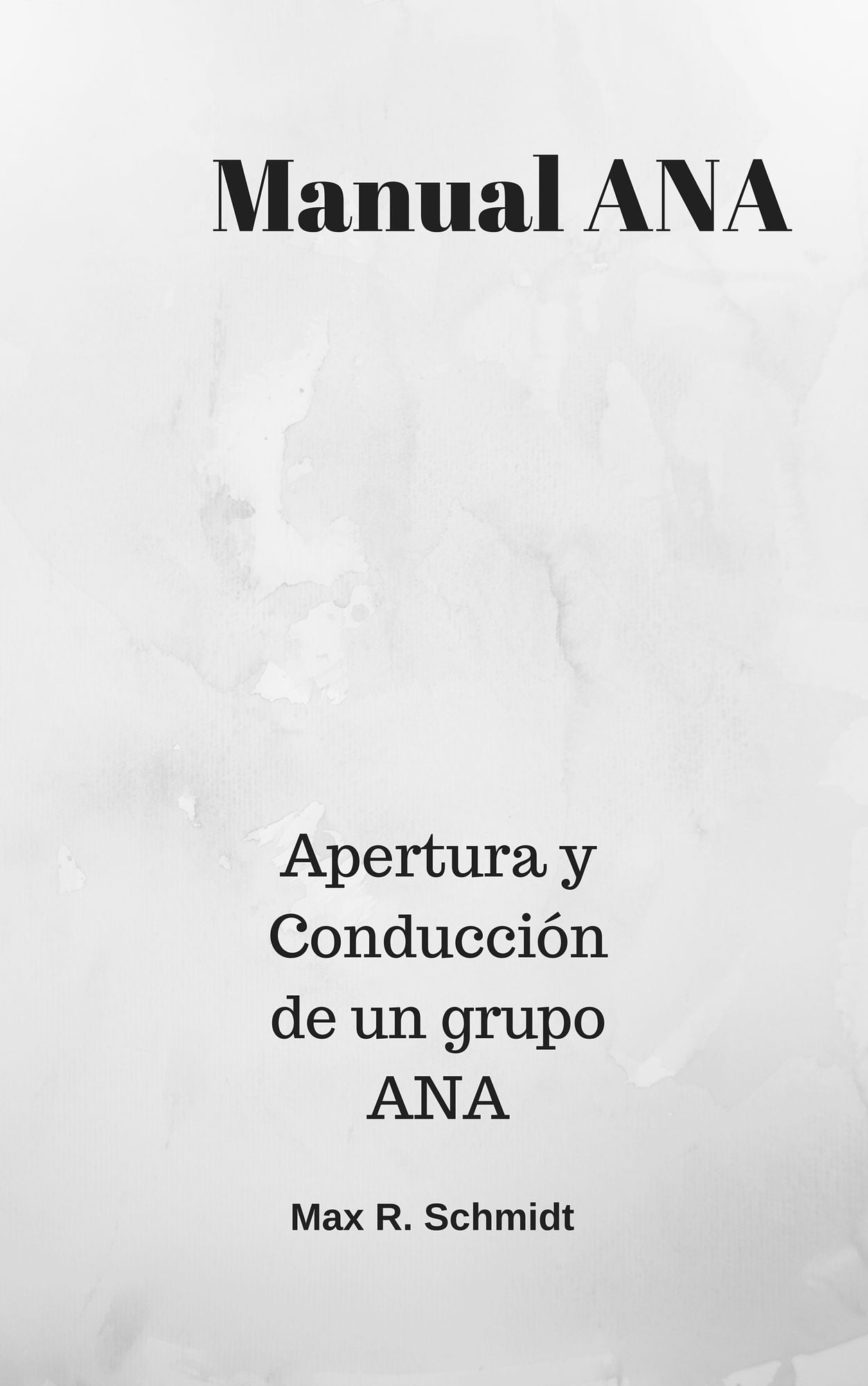 Manual ANA: Apertura y conducción de un grupo ANA