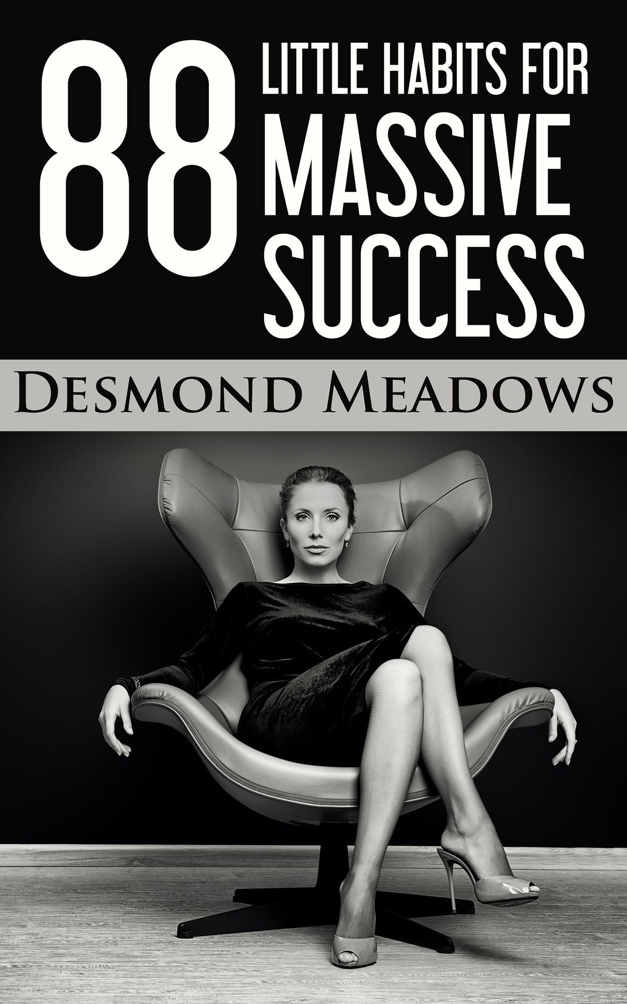 88 Little Habits for Massive Success