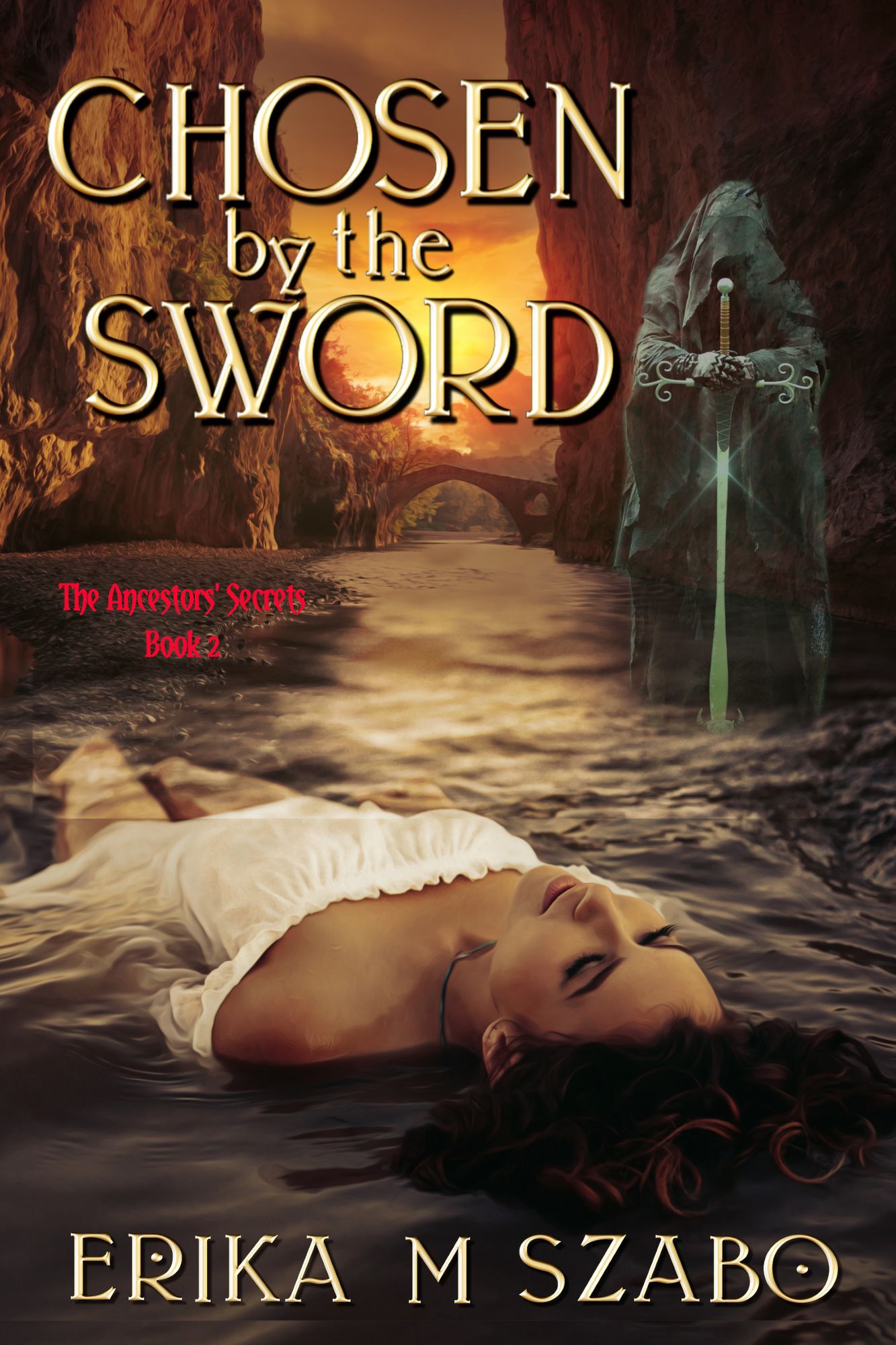 Chosen By The Sword: The Ancestors' Secrets 2