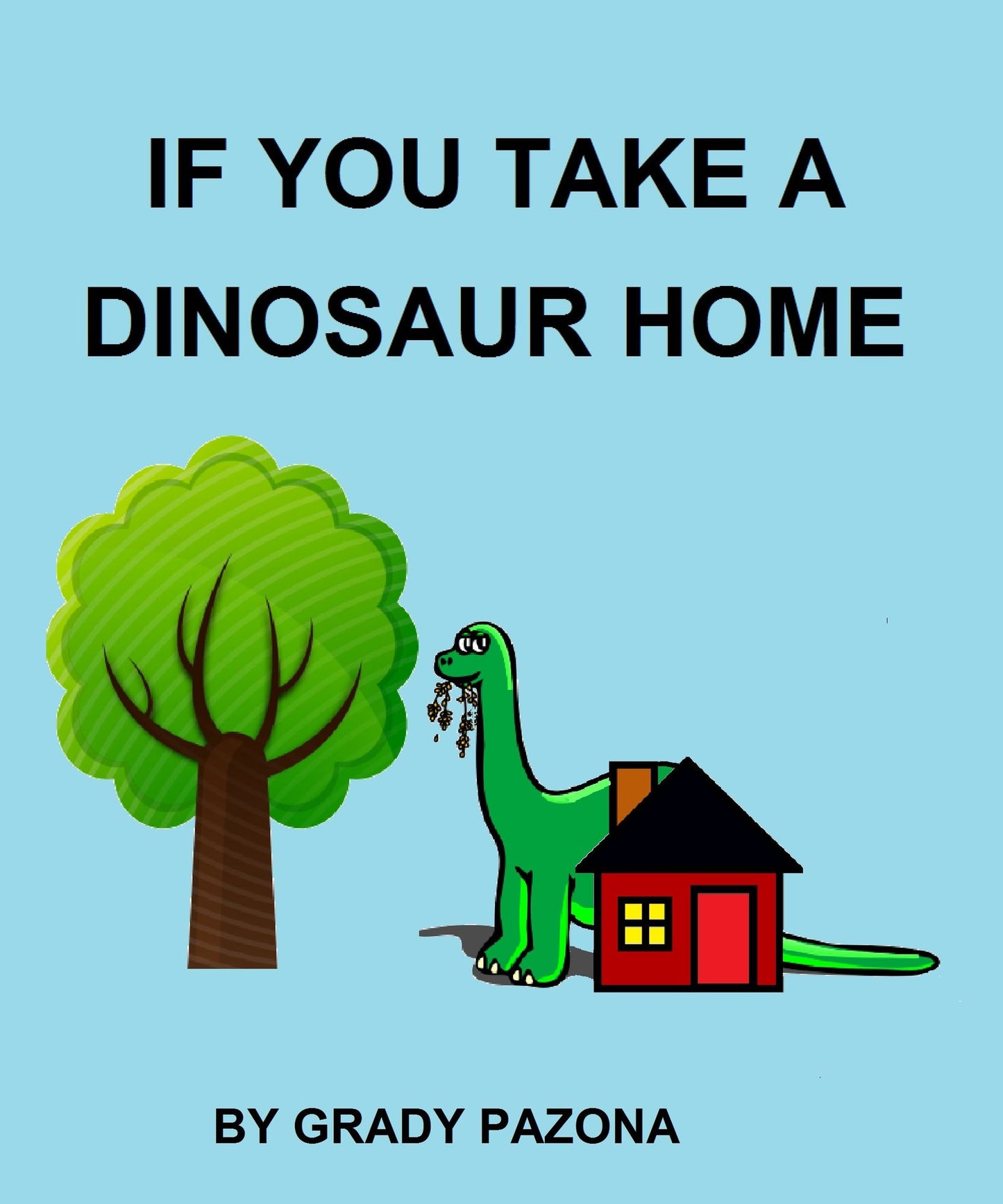 If You Take A Dinosaur Home