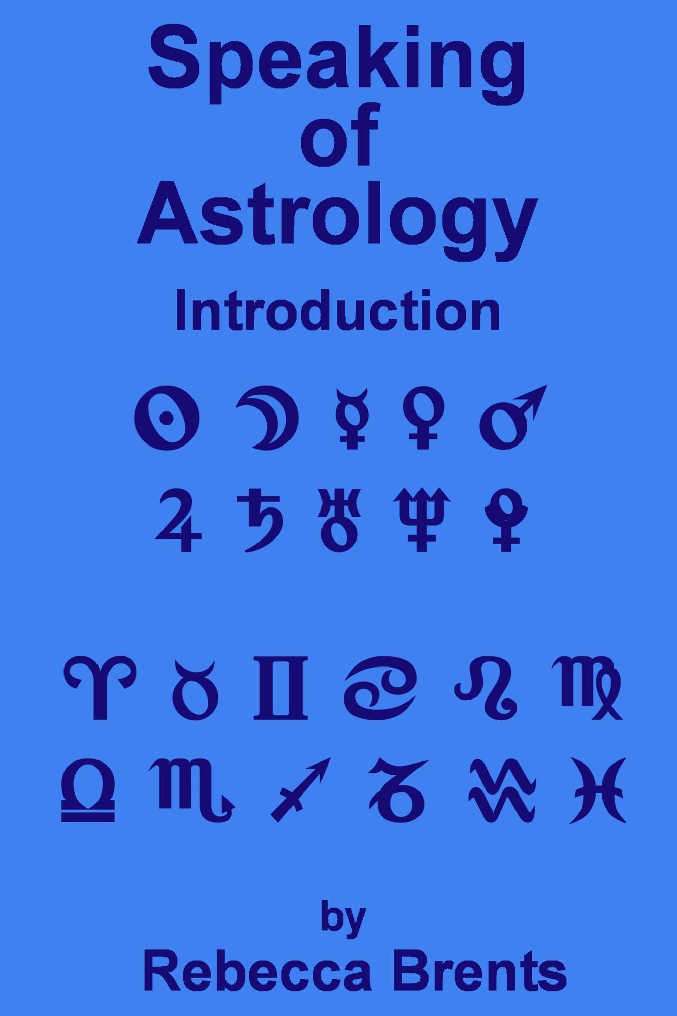 Speaking of Astrology: Introduction