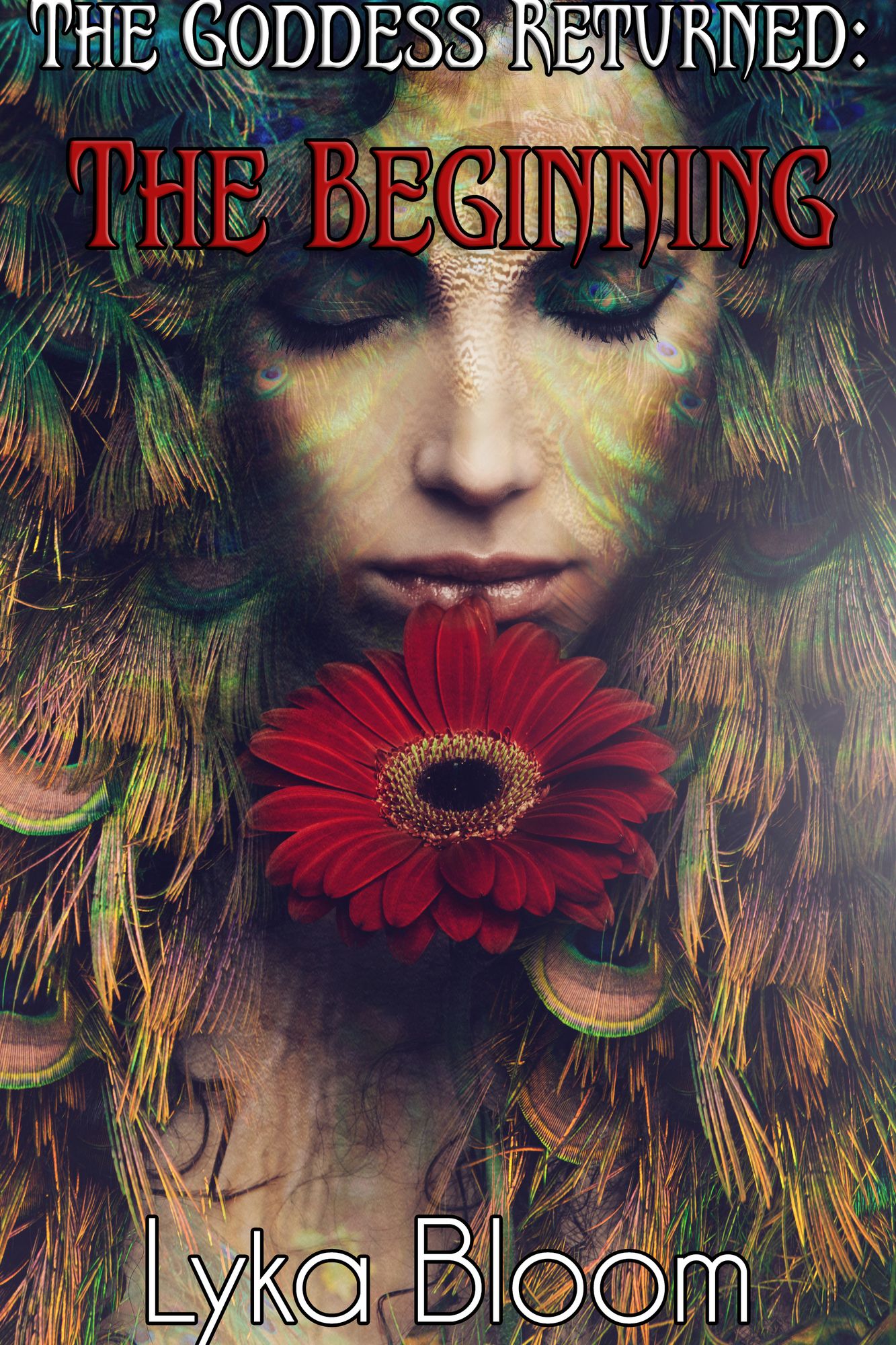 The Goddess Returned: The Beginning