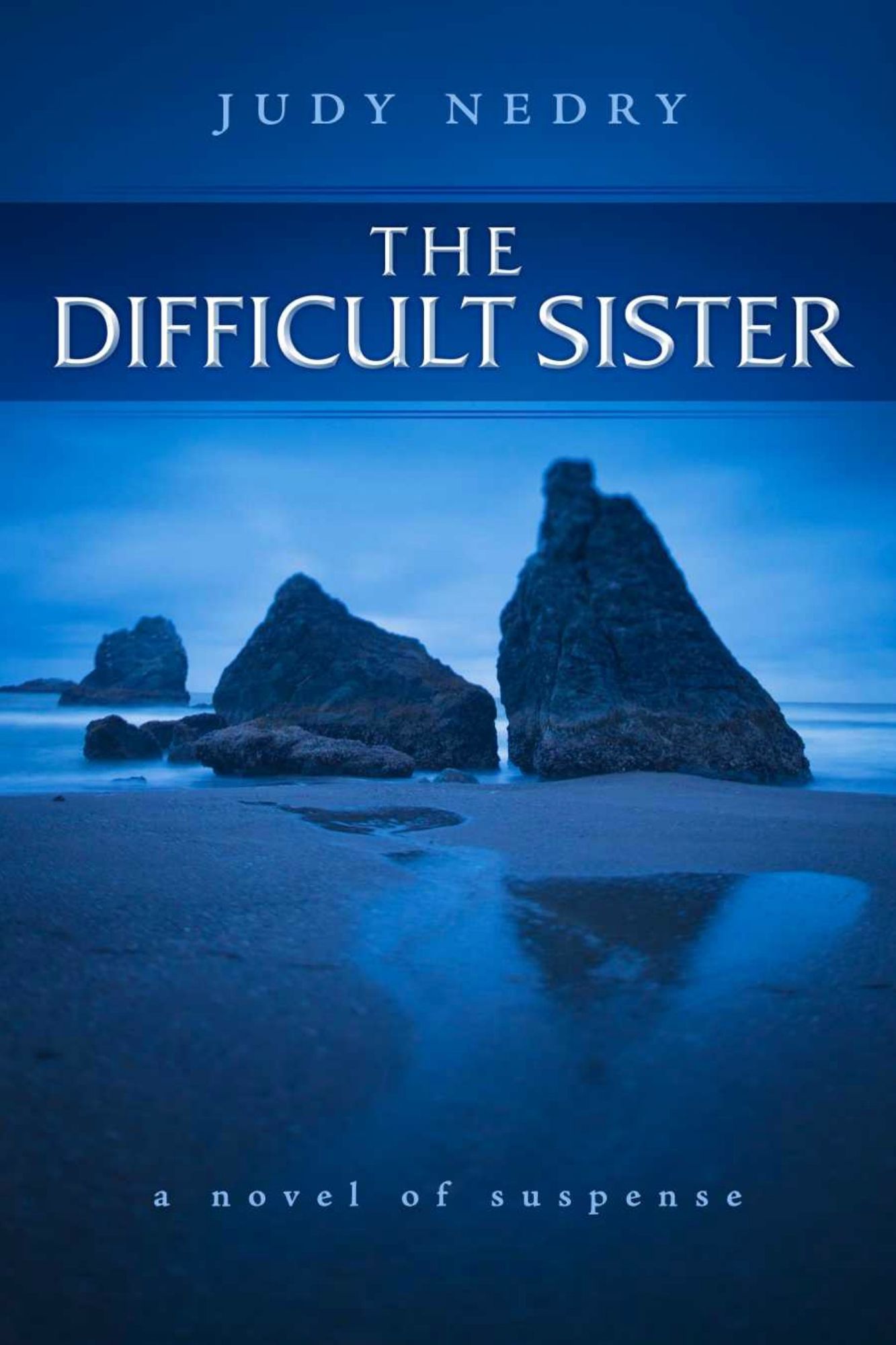 The Difficult Sister, a novel of suspense