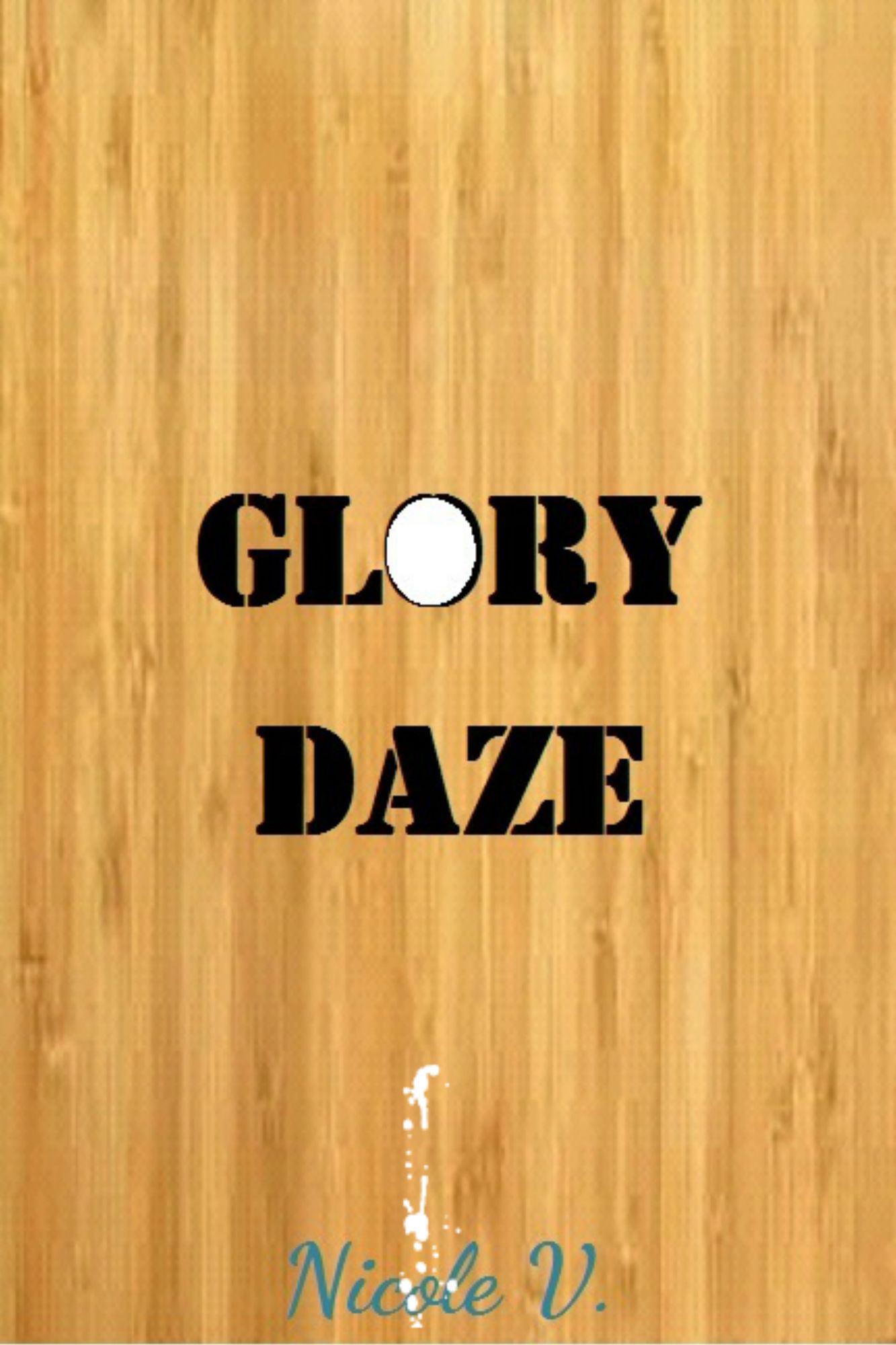 Glory Daze