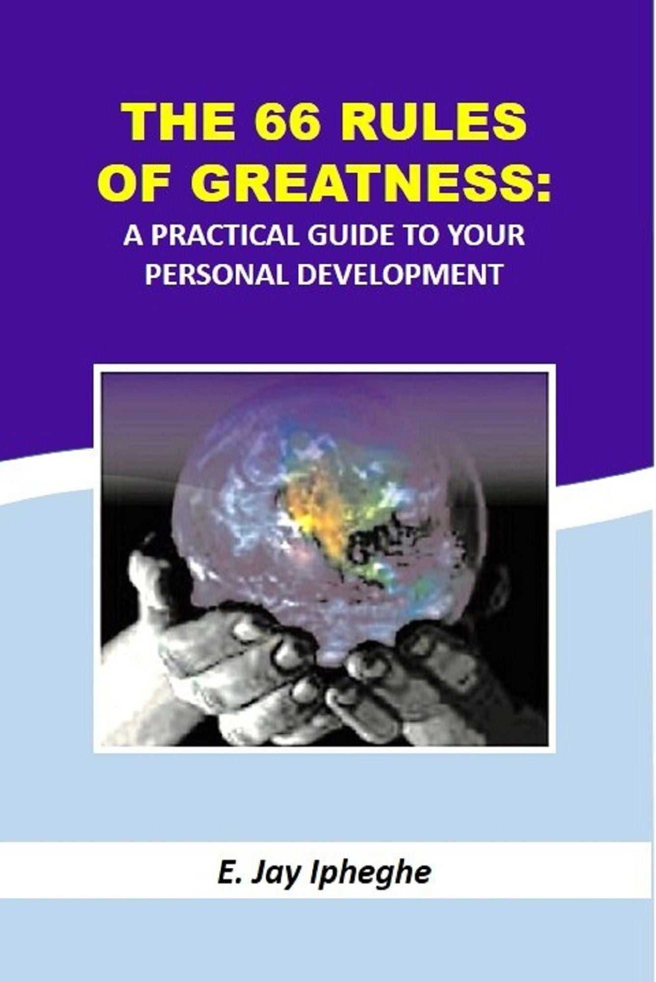The 66 Rules Of Greatness