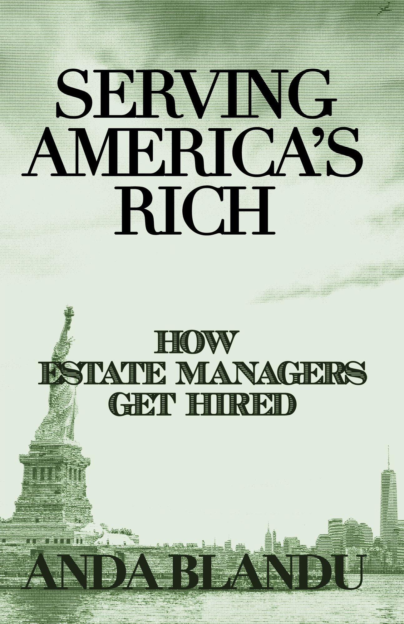 Serving America's Rich: How Estate Managers Get Hired