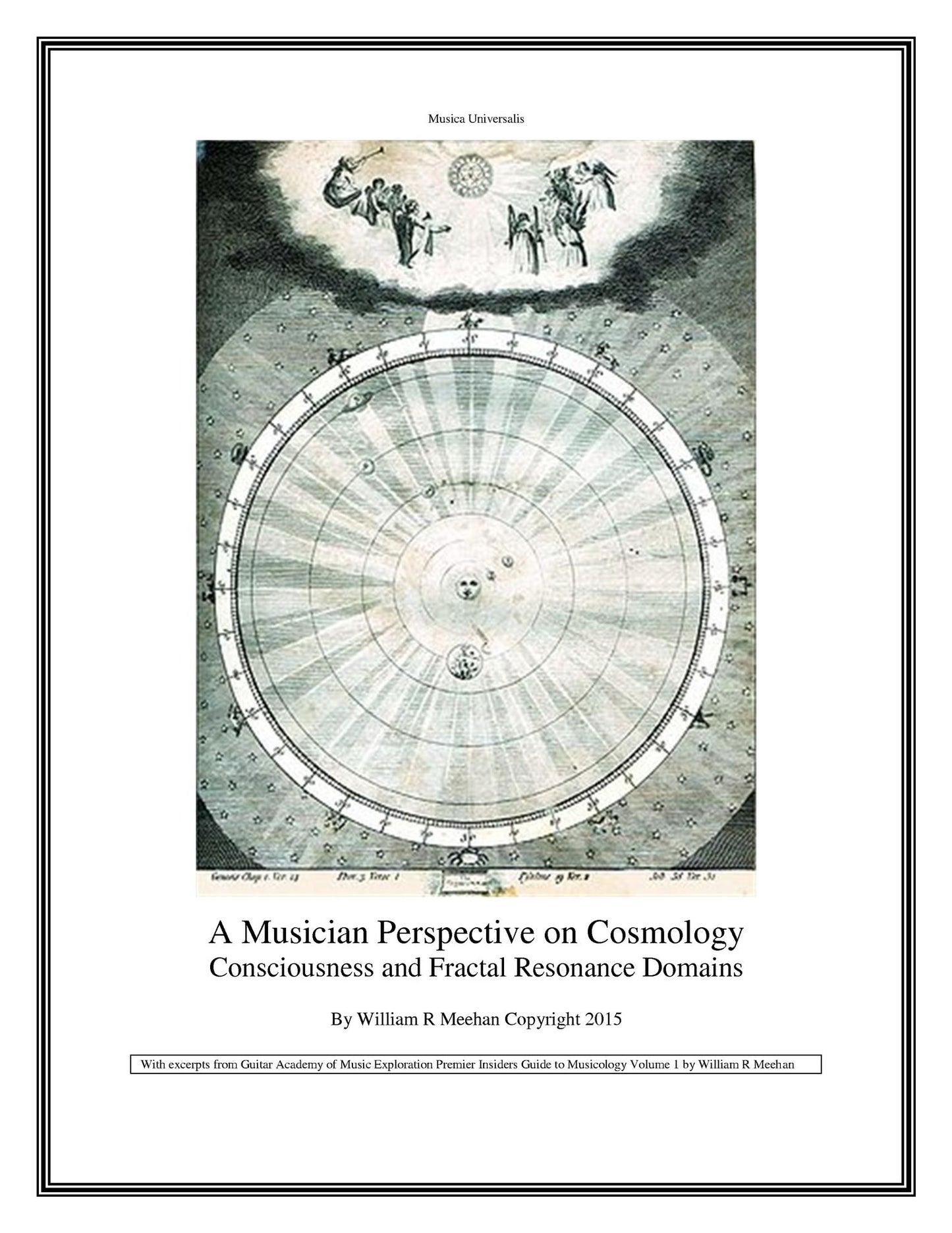 Premier Insiders Guide to Metaphysics: A Musician Perspective on Cosmology as Consciousness and Fractal Resonance Domains