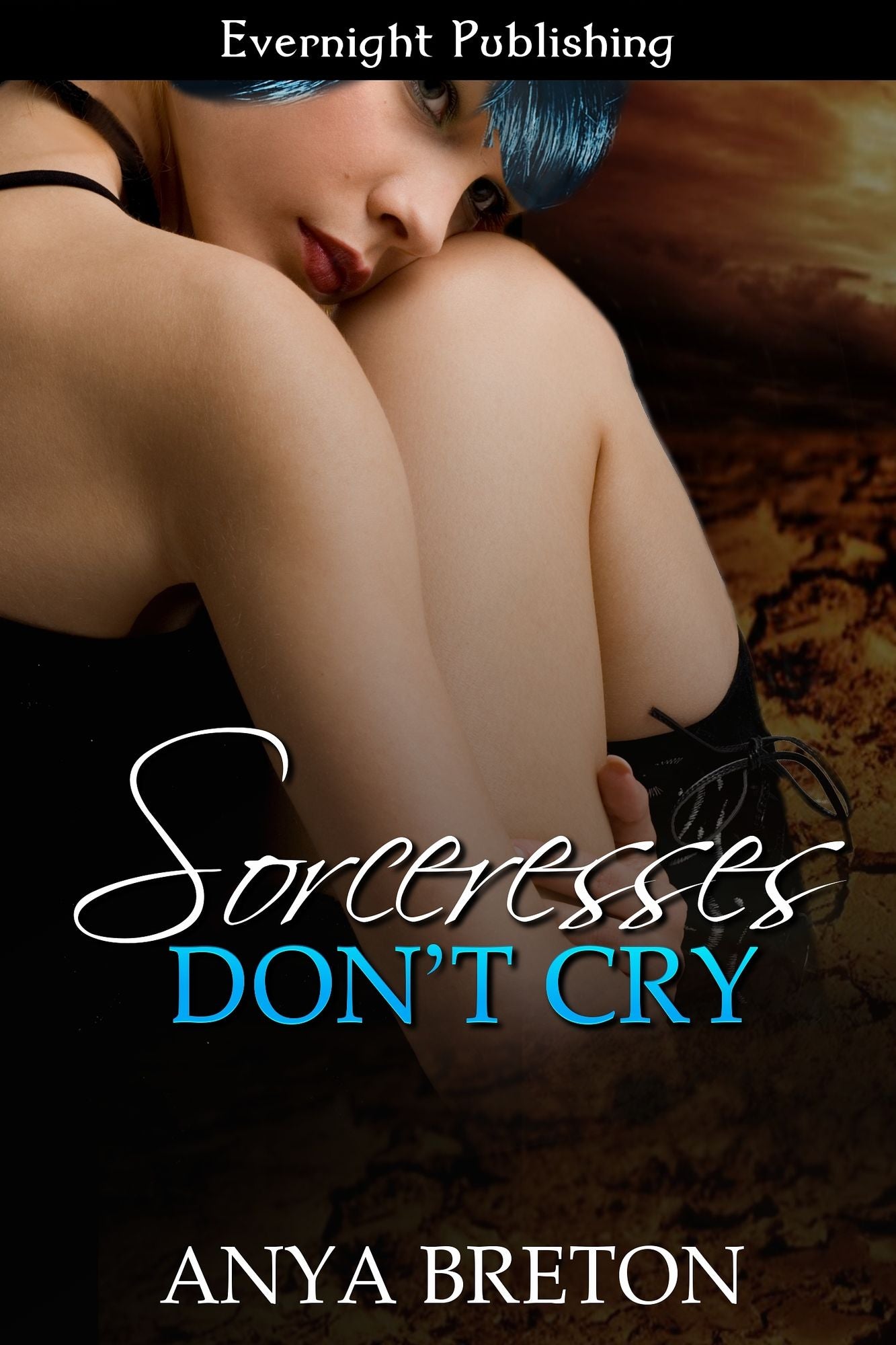 Sorceresses Don't Cry