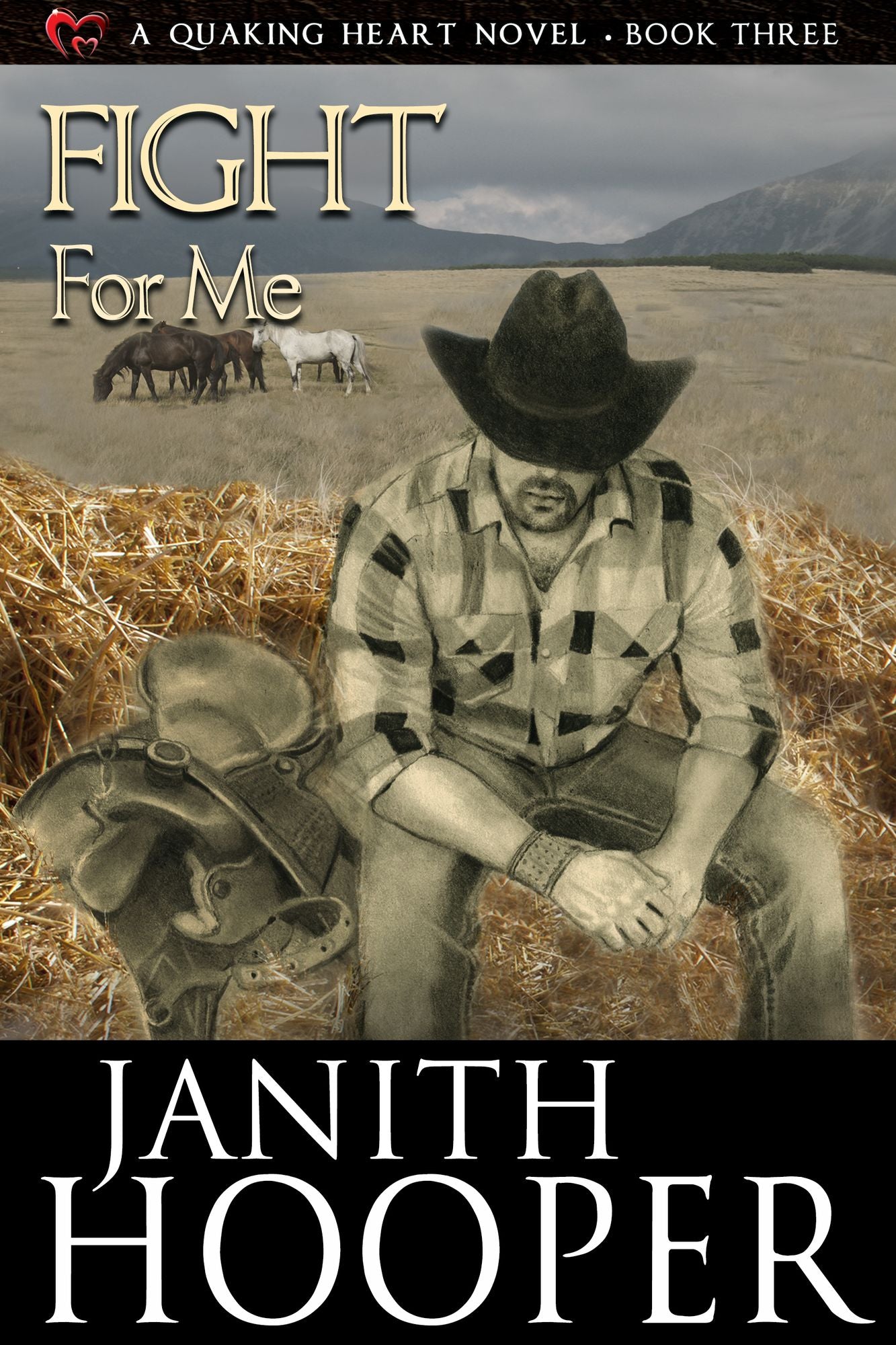 Fight For Me (A Quaking Heart Novel - Book Three)