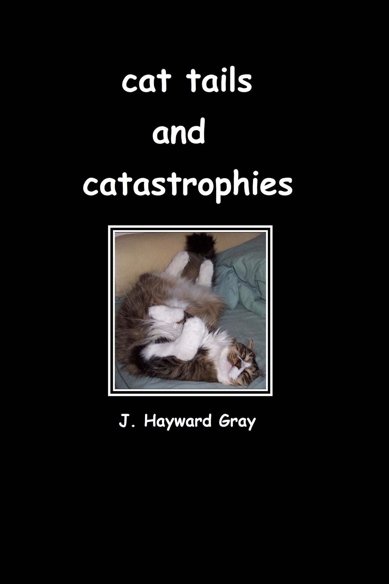 Cat Tails and Catastrophes