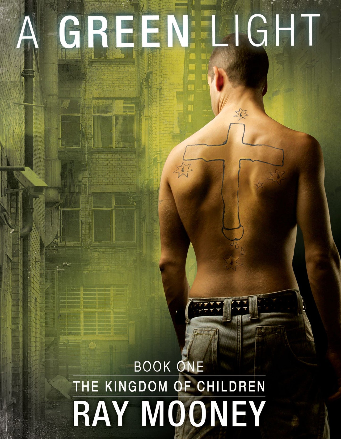 A Green Light: Book 1: The Kingdom of Children