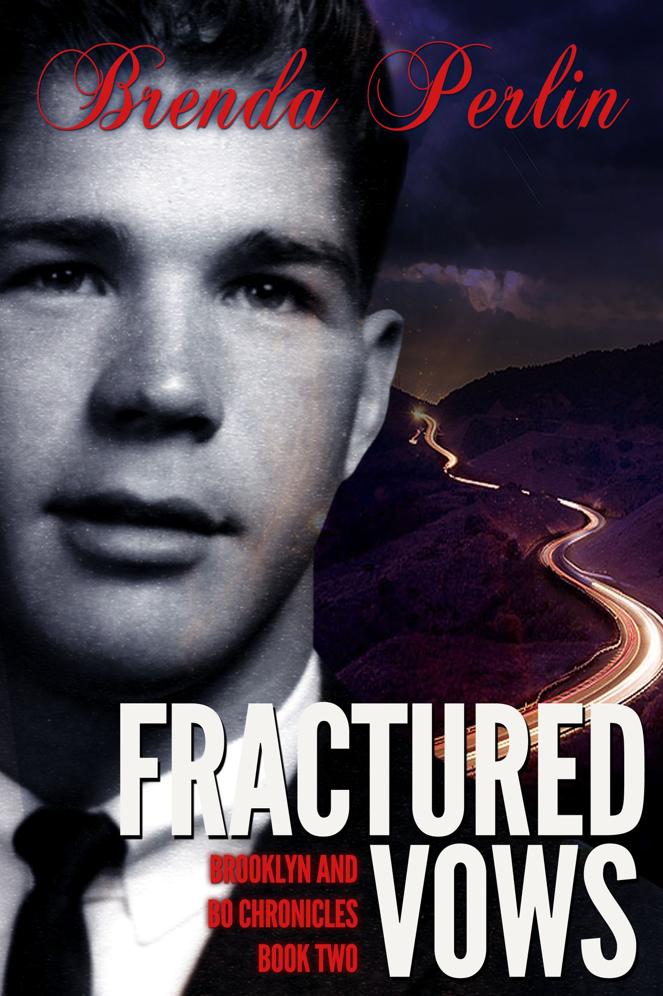Fractured Vows (Brooklyn and Bo Chronicles: Book Three)