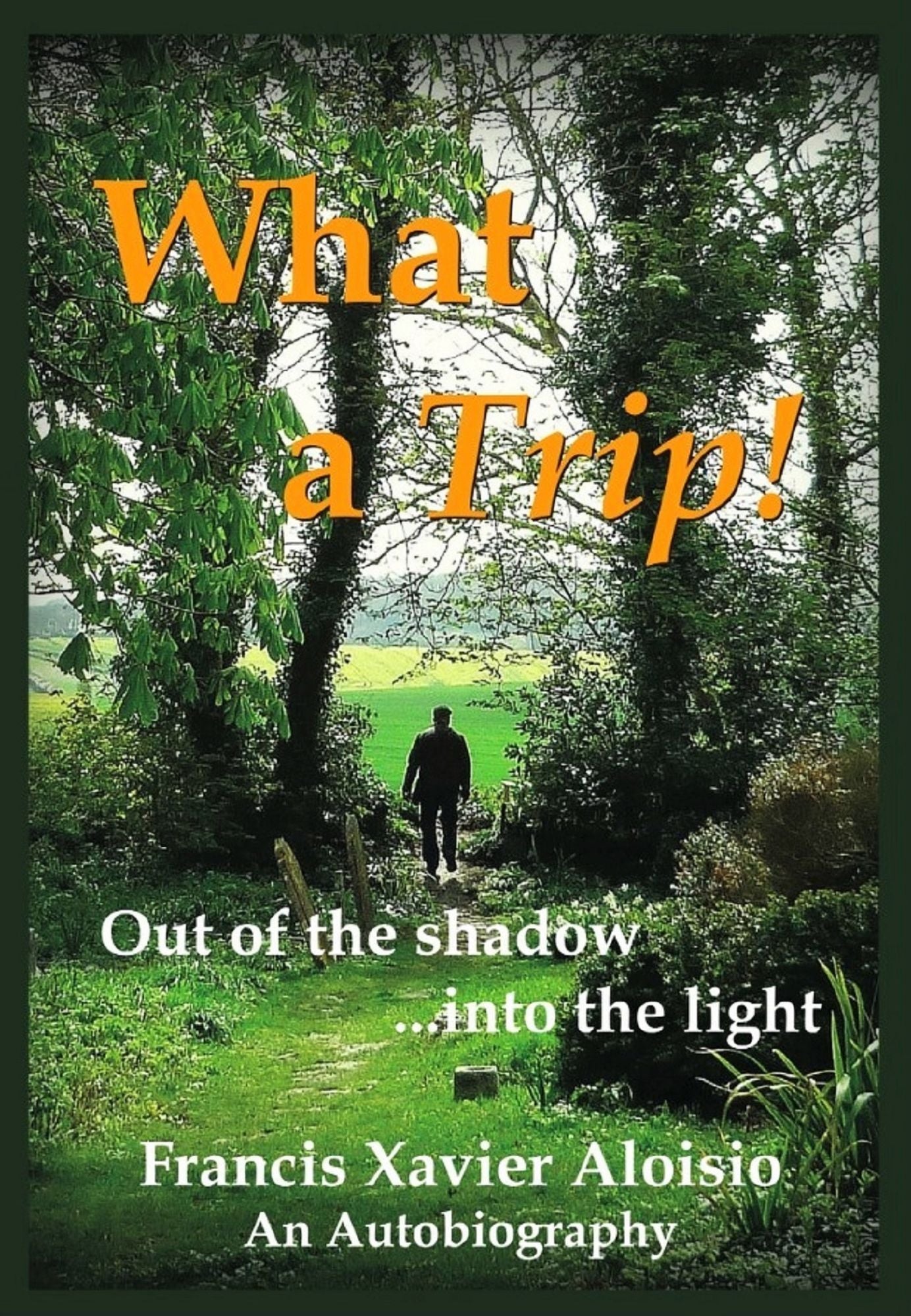 What a Trip!: Out of the shadow...into the light