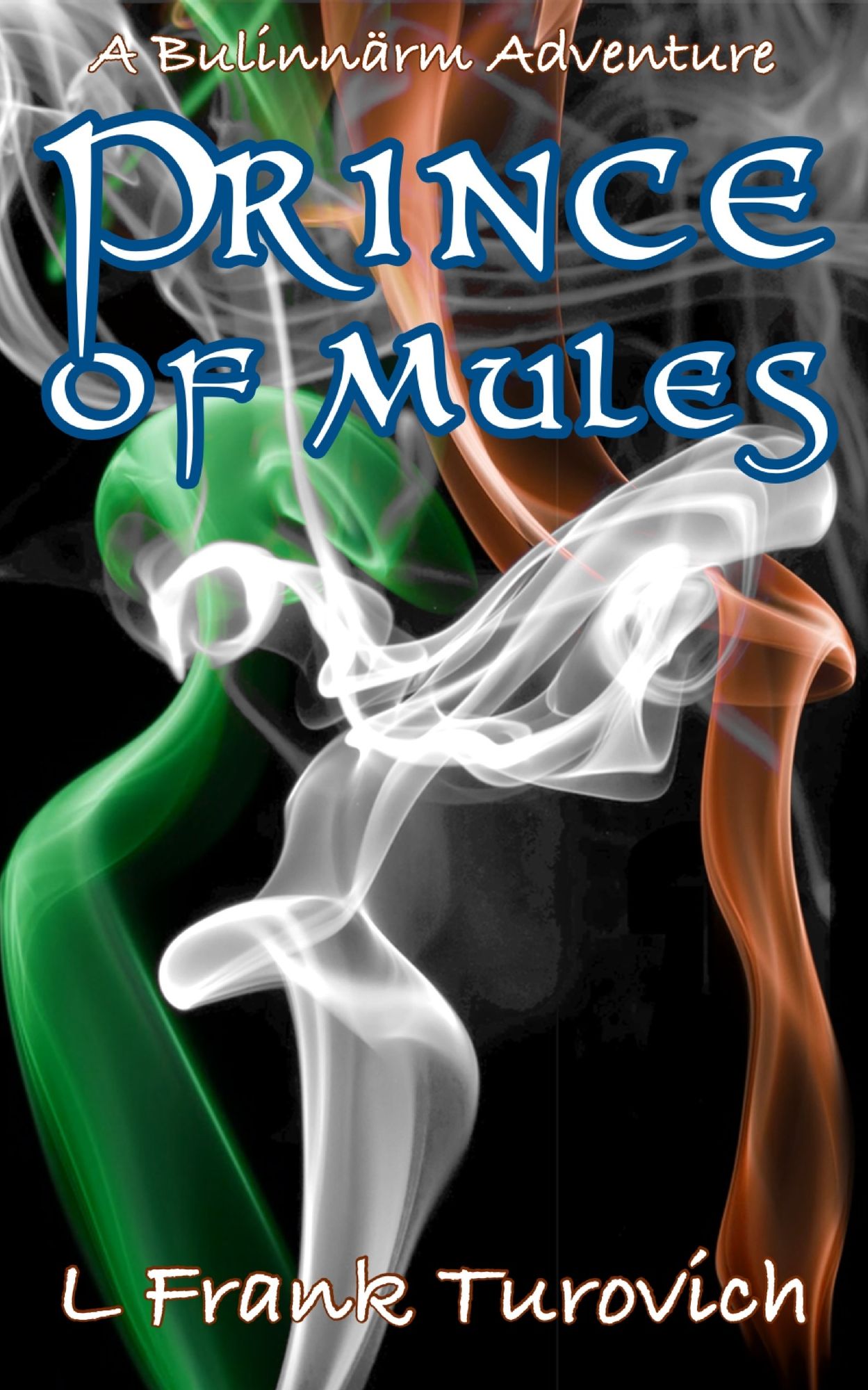 Prince of Mules