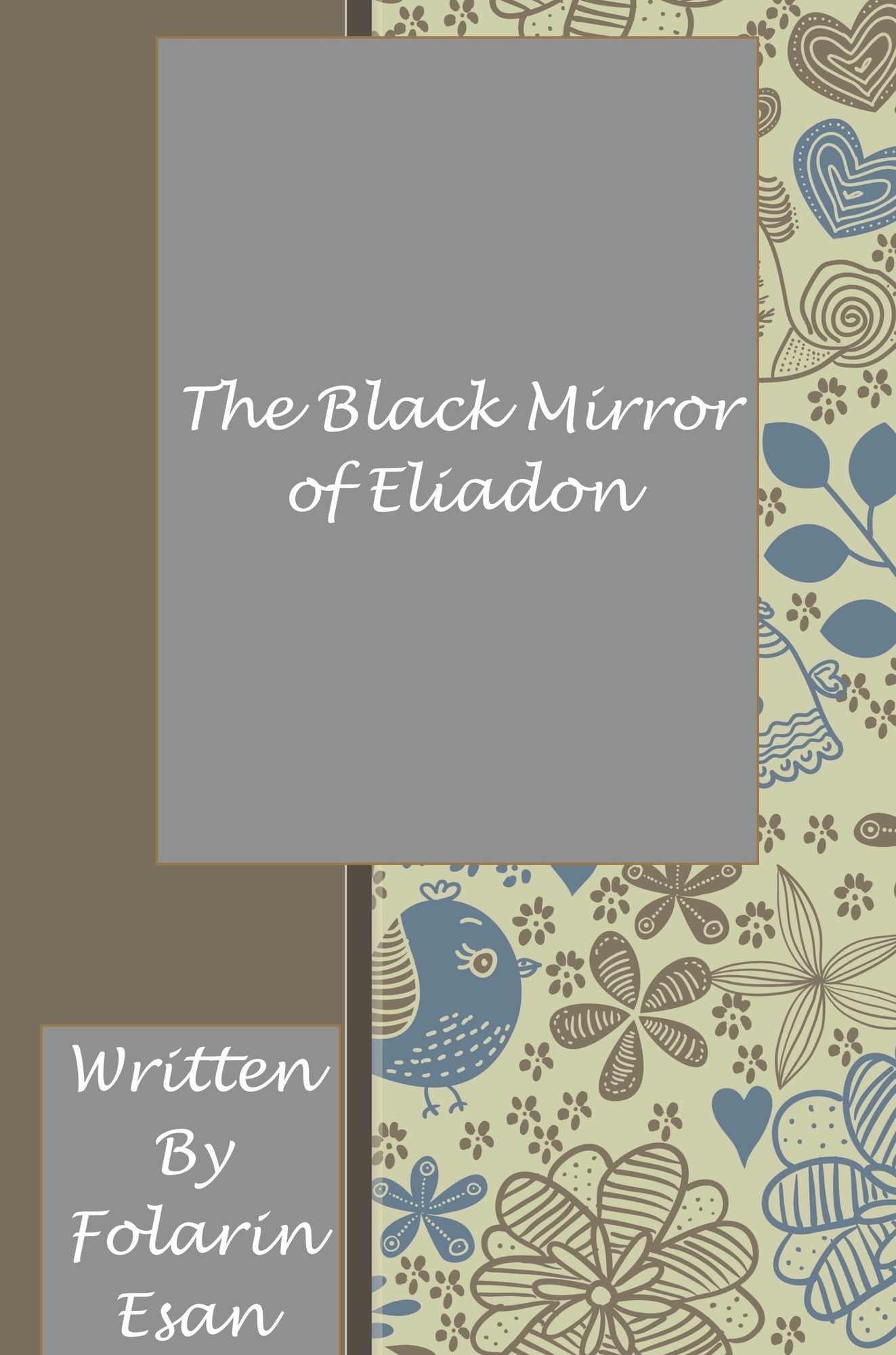 The Black Mirror of Eliadon