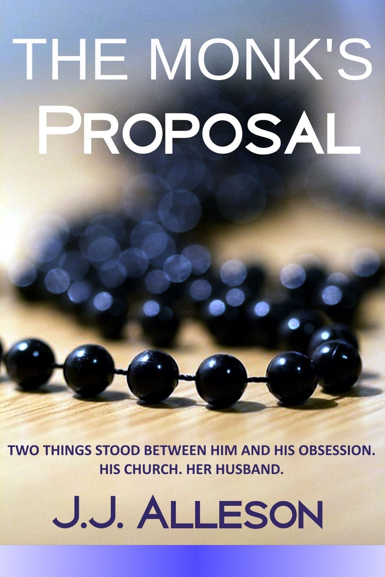 The Monk's Proposal