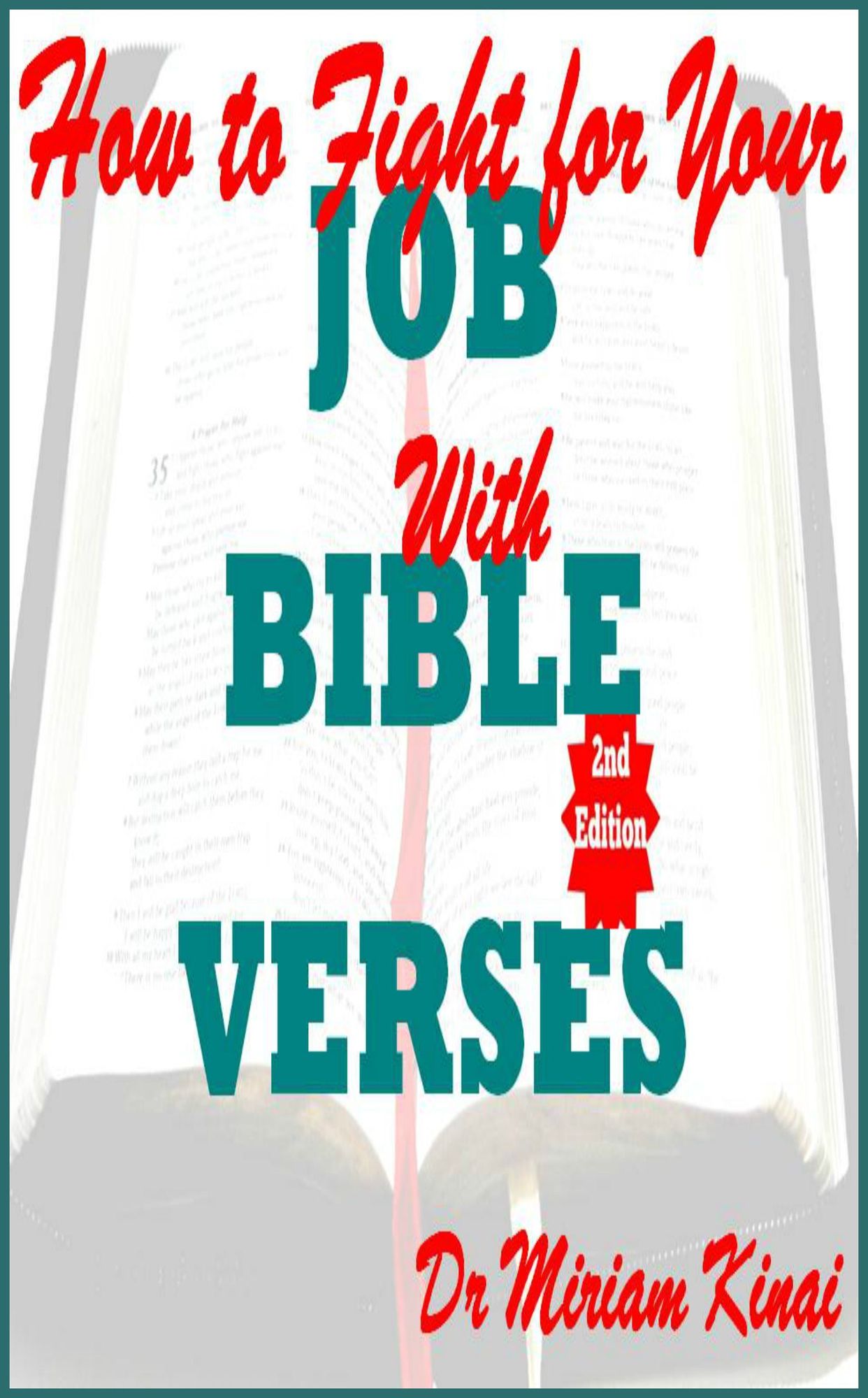 How to Fight for your Job with Bible Verses 2nd Edition