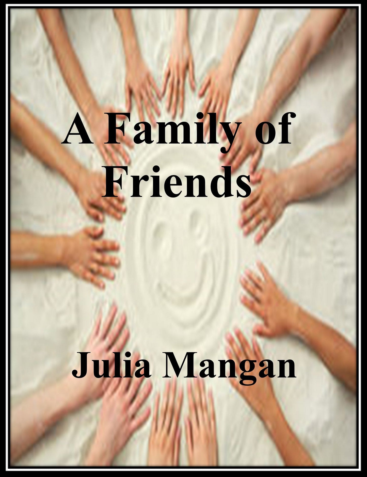A Family Of Friends