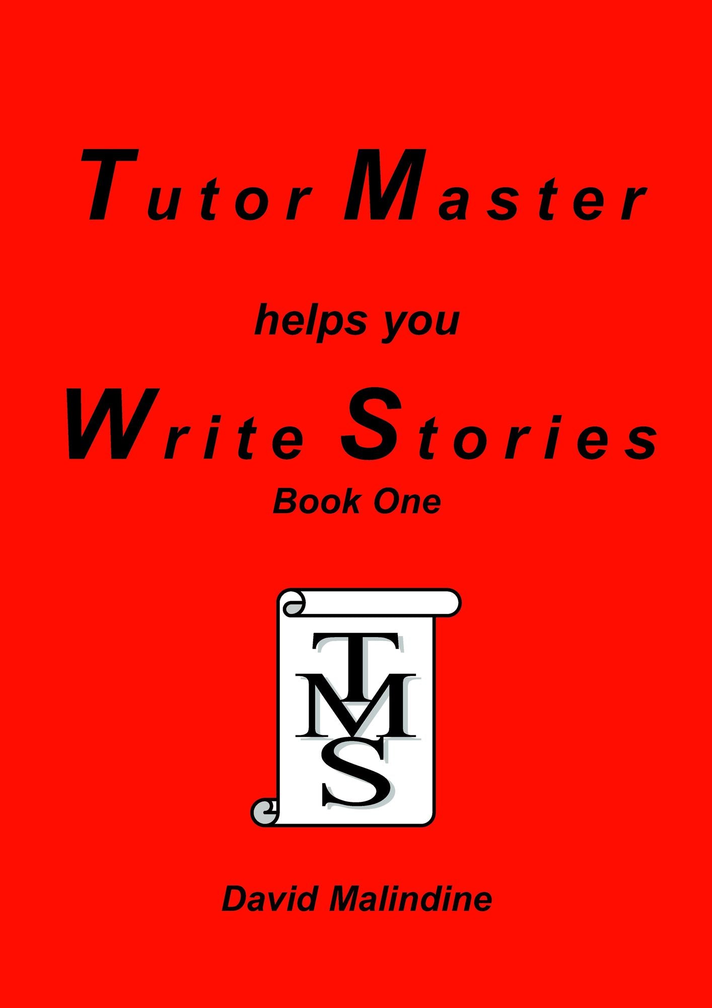 Tutor Master helps you Write Stories Book 1