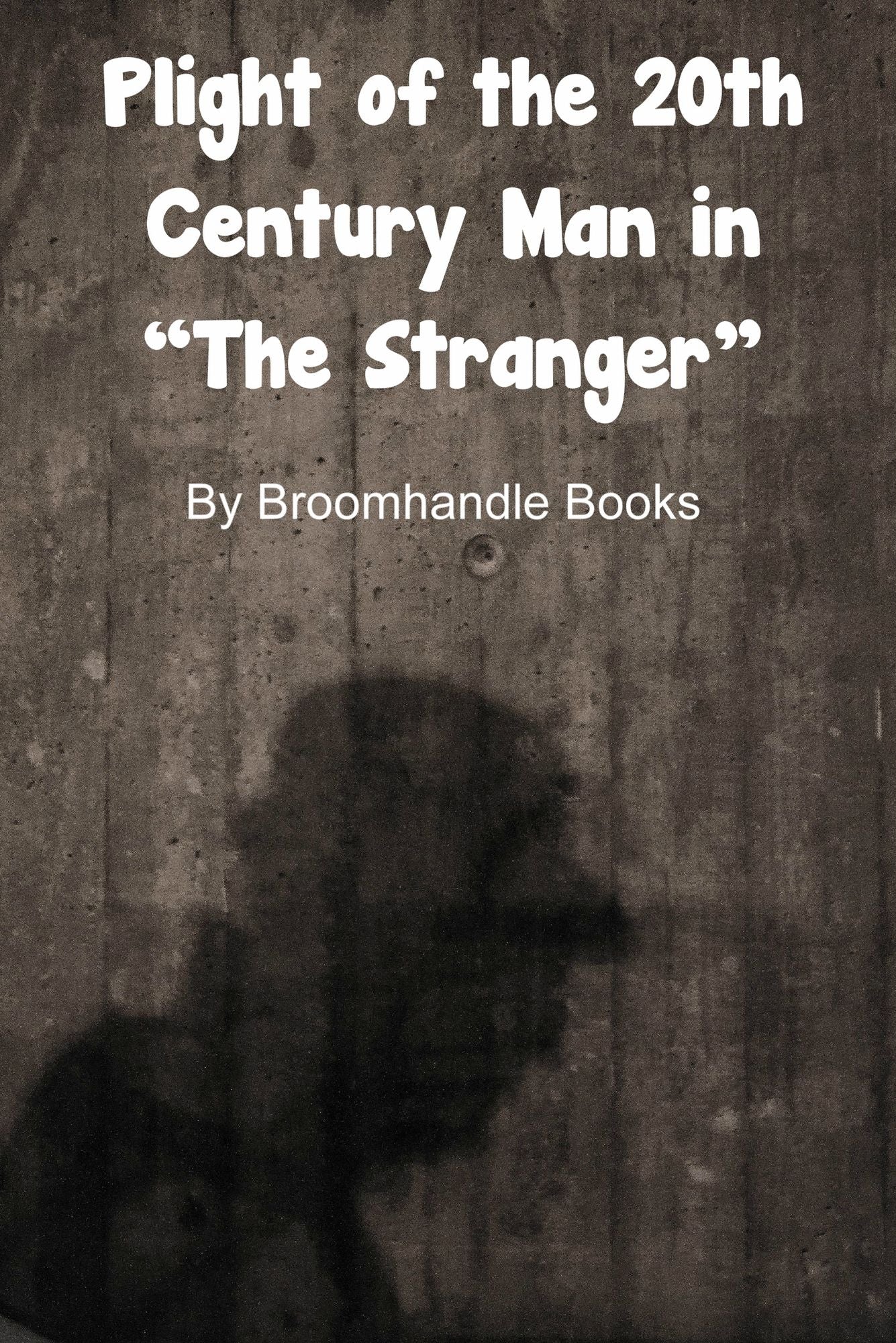 Plight of the 20th Century Man in "The Stranger"