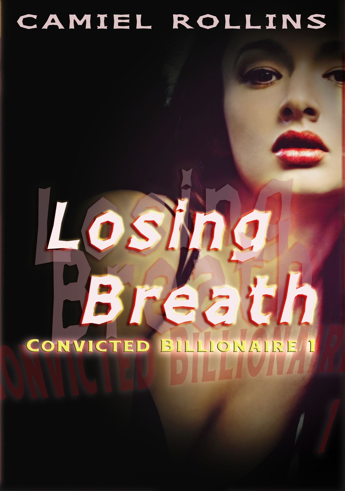 Losing Breath: Convicted Billionaire 1