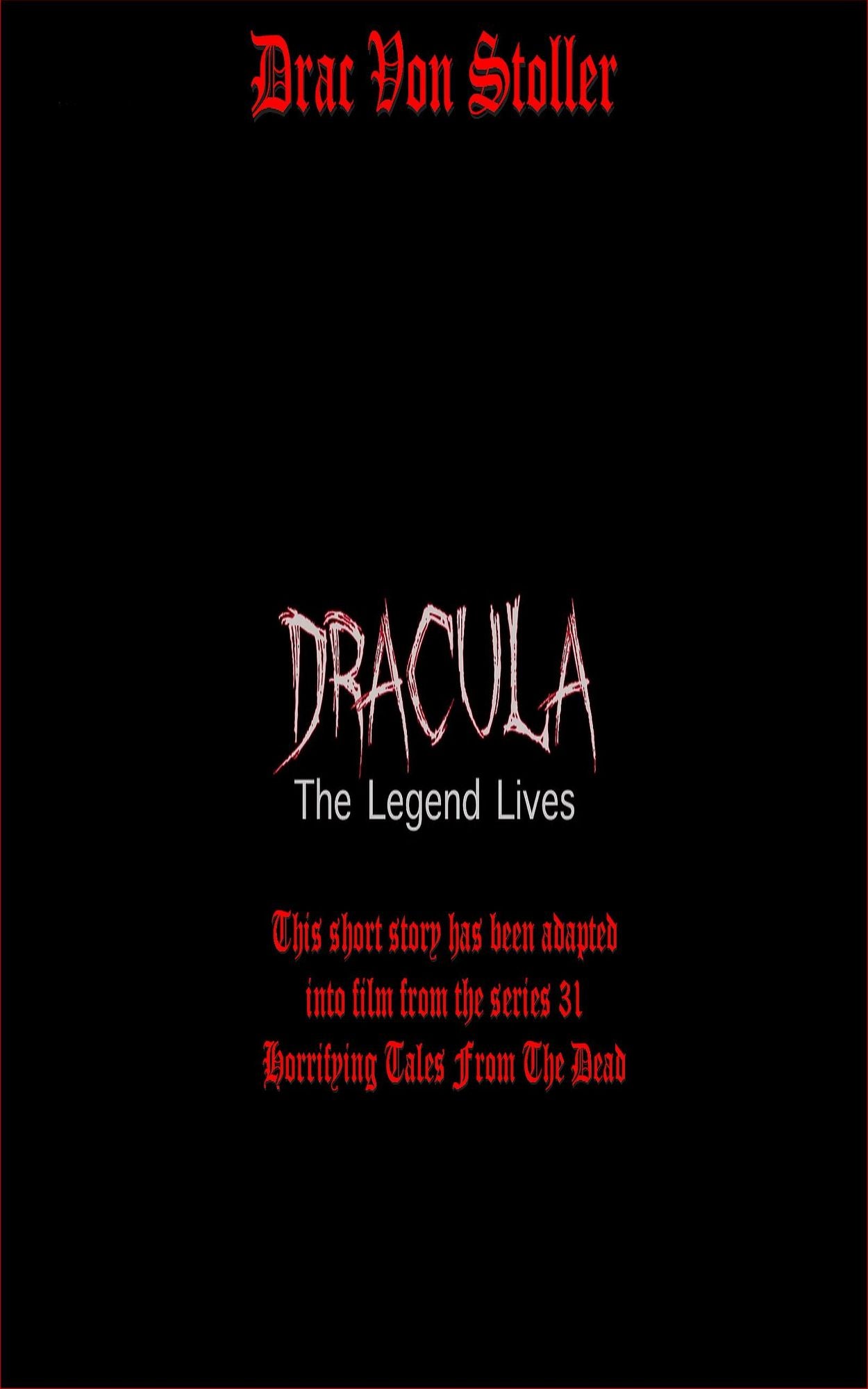 Dracula: The Legend Lives