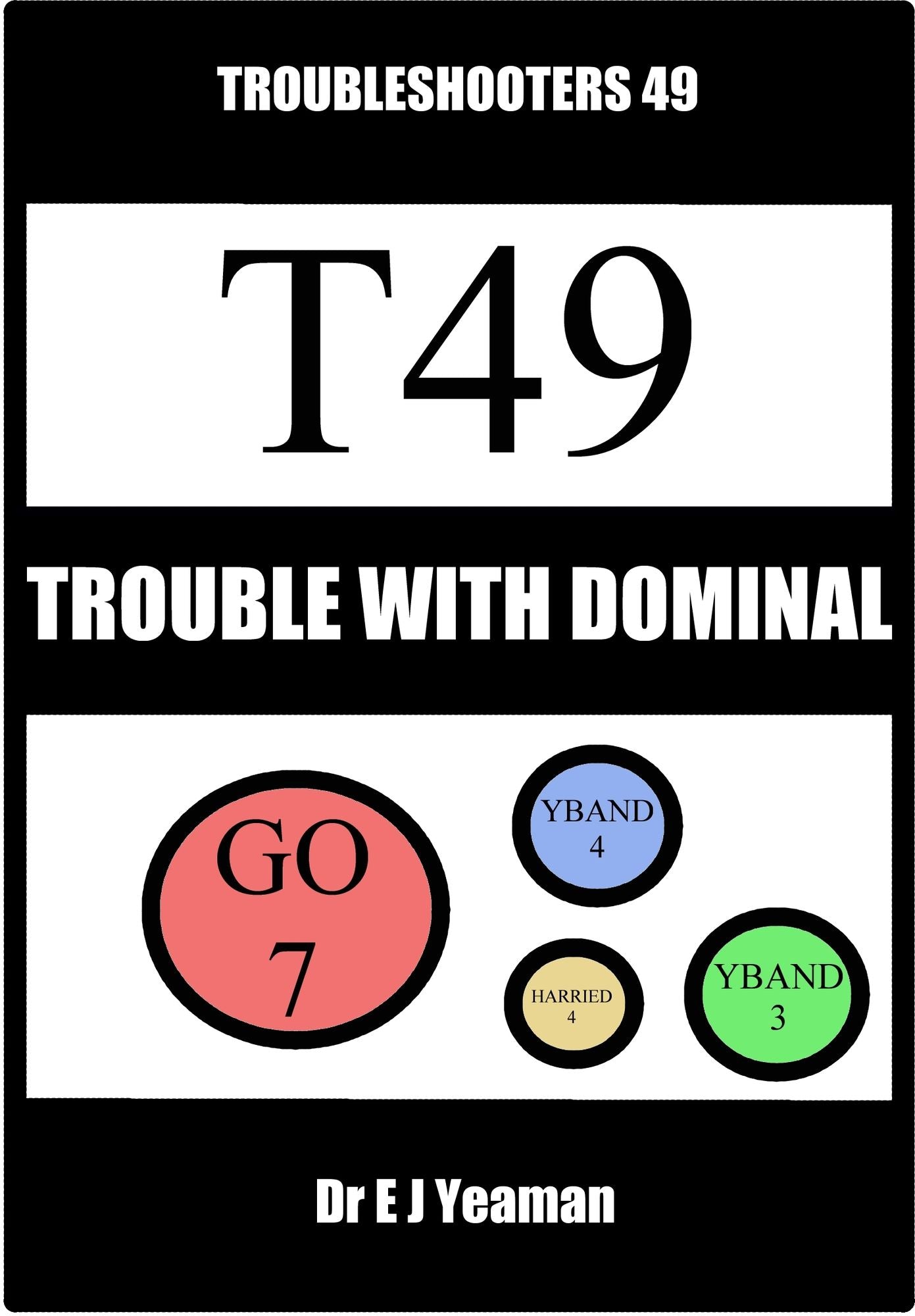Trouble with Dominal (Troubleshooters 49)