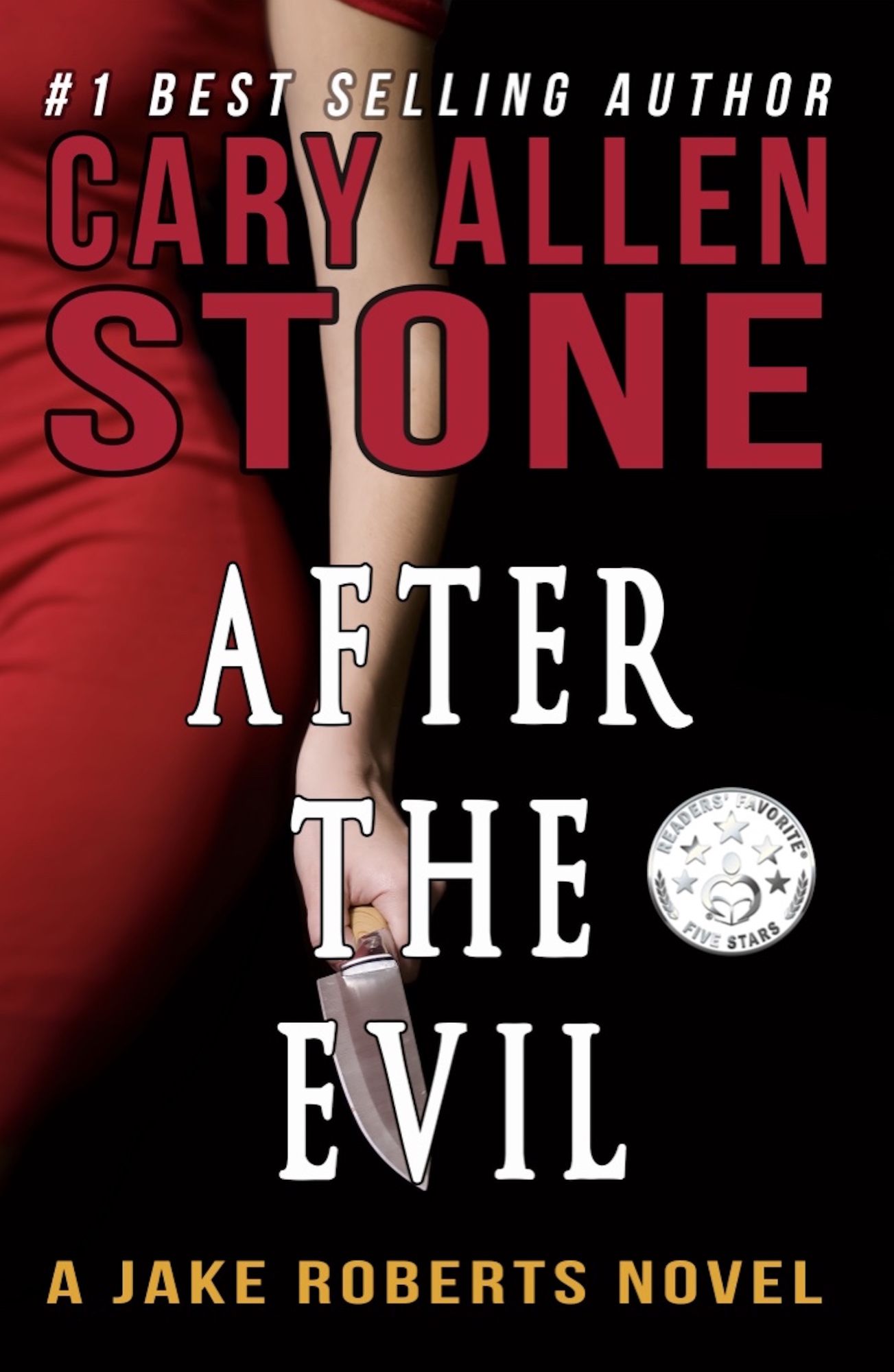After the Evil: A Jake Roberts Novel