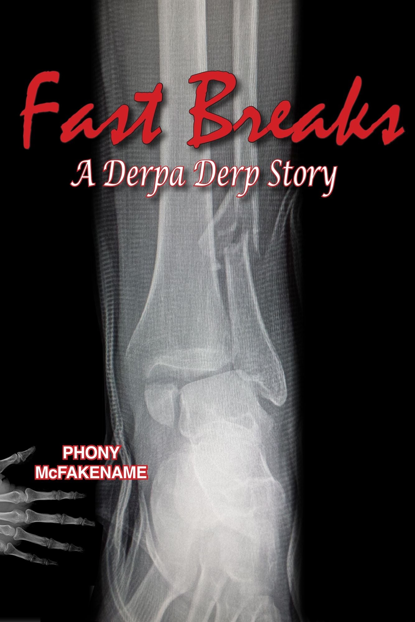Fast Breaks (A Derpa Derp Story, Book 3)