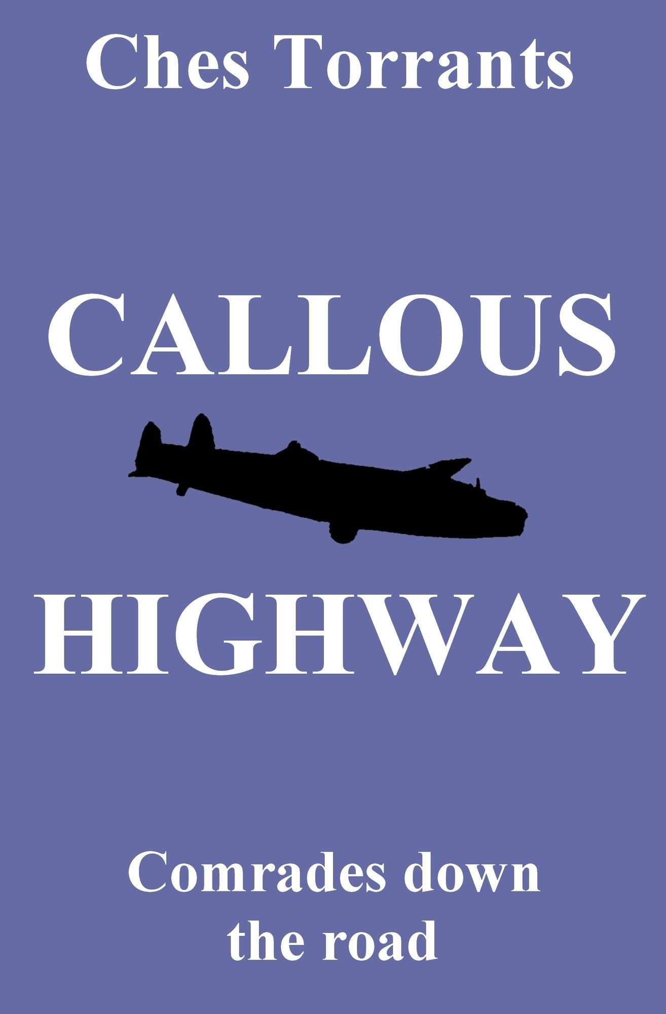 Callous Highway