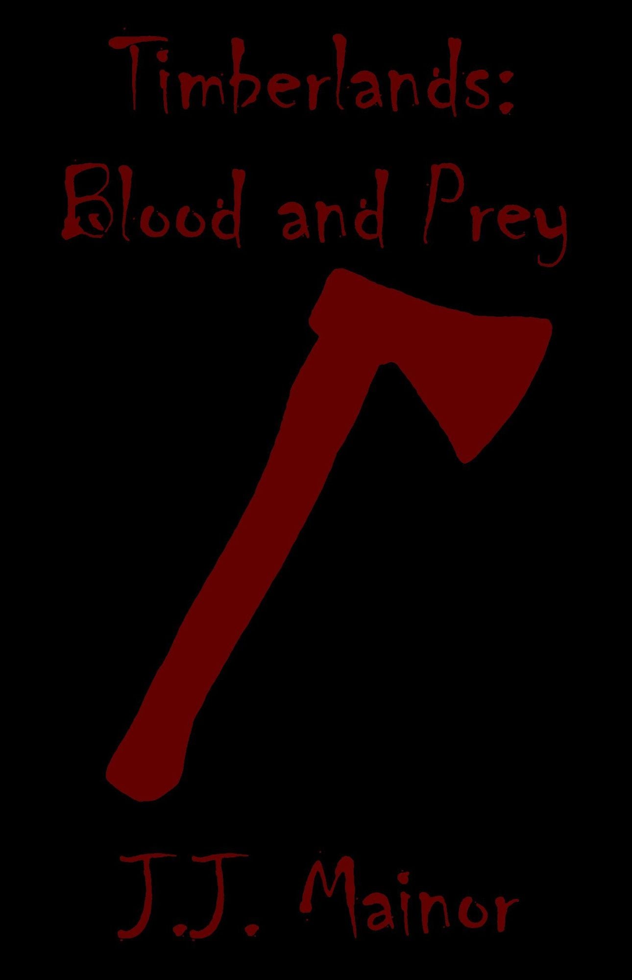 Timberlands: Blood and Prey
