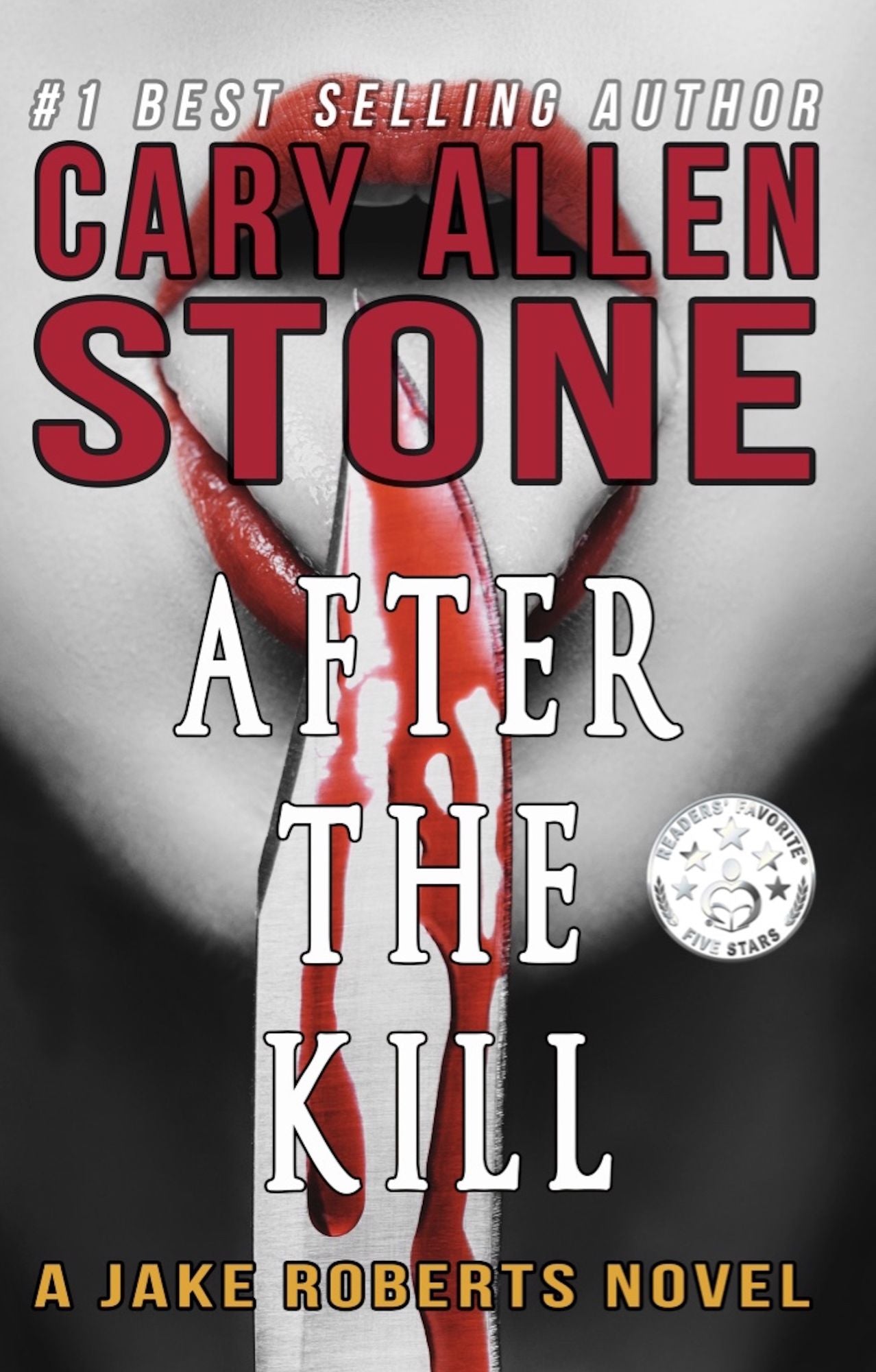 After the Kill: A Jake Roberts Novel