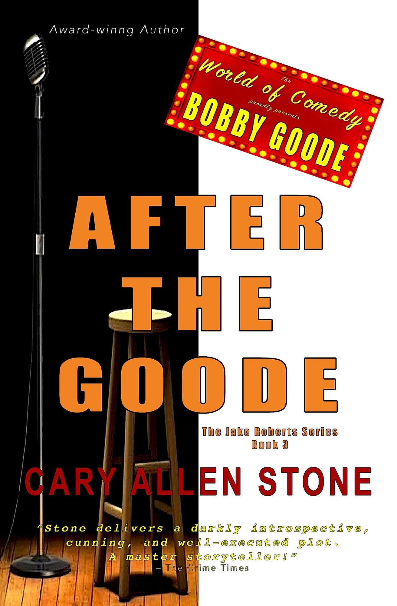 After the Goode: A Jake Roberts Novel