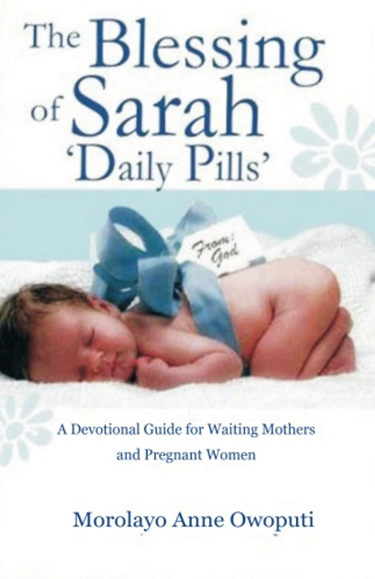 The Blessing of Sarah Daily Pills