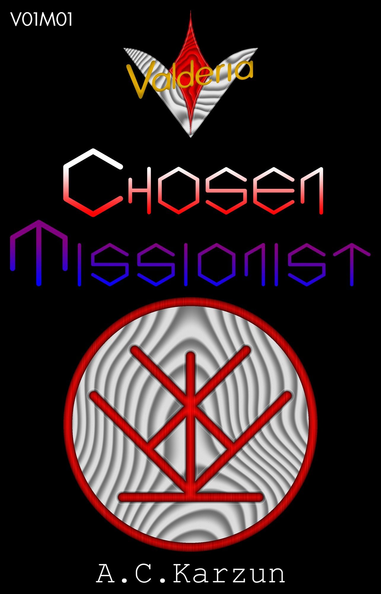 V01M01 Chosen Missionist