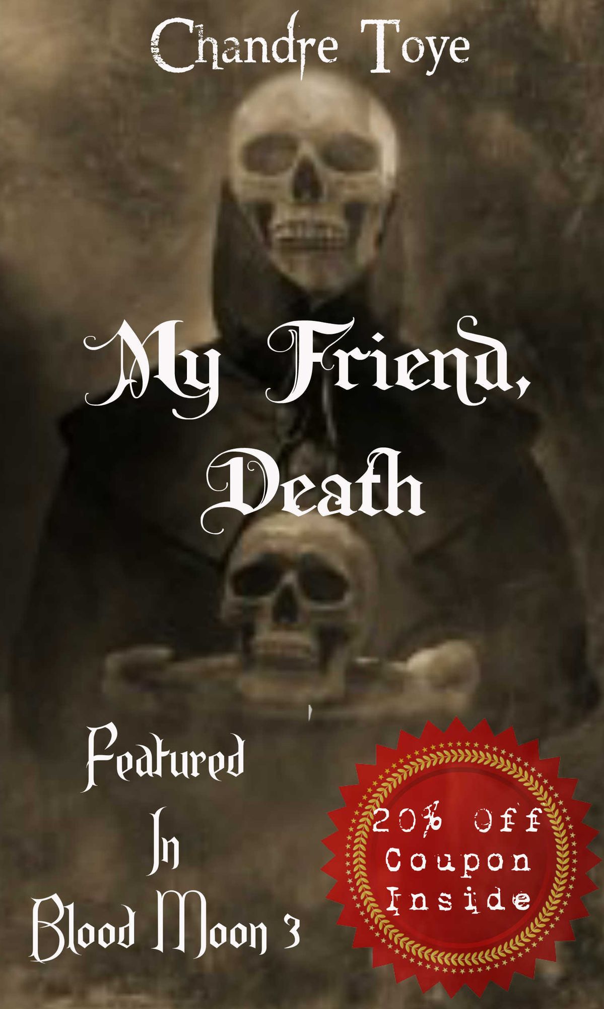 My Friend, Death