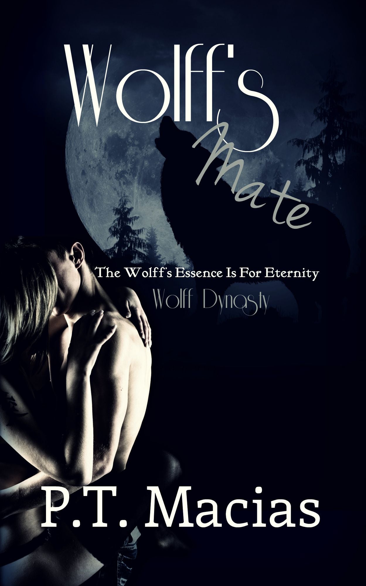 Wolff's Mate, The Wolff's Essence Is For Eternity, Wolff Dynasty