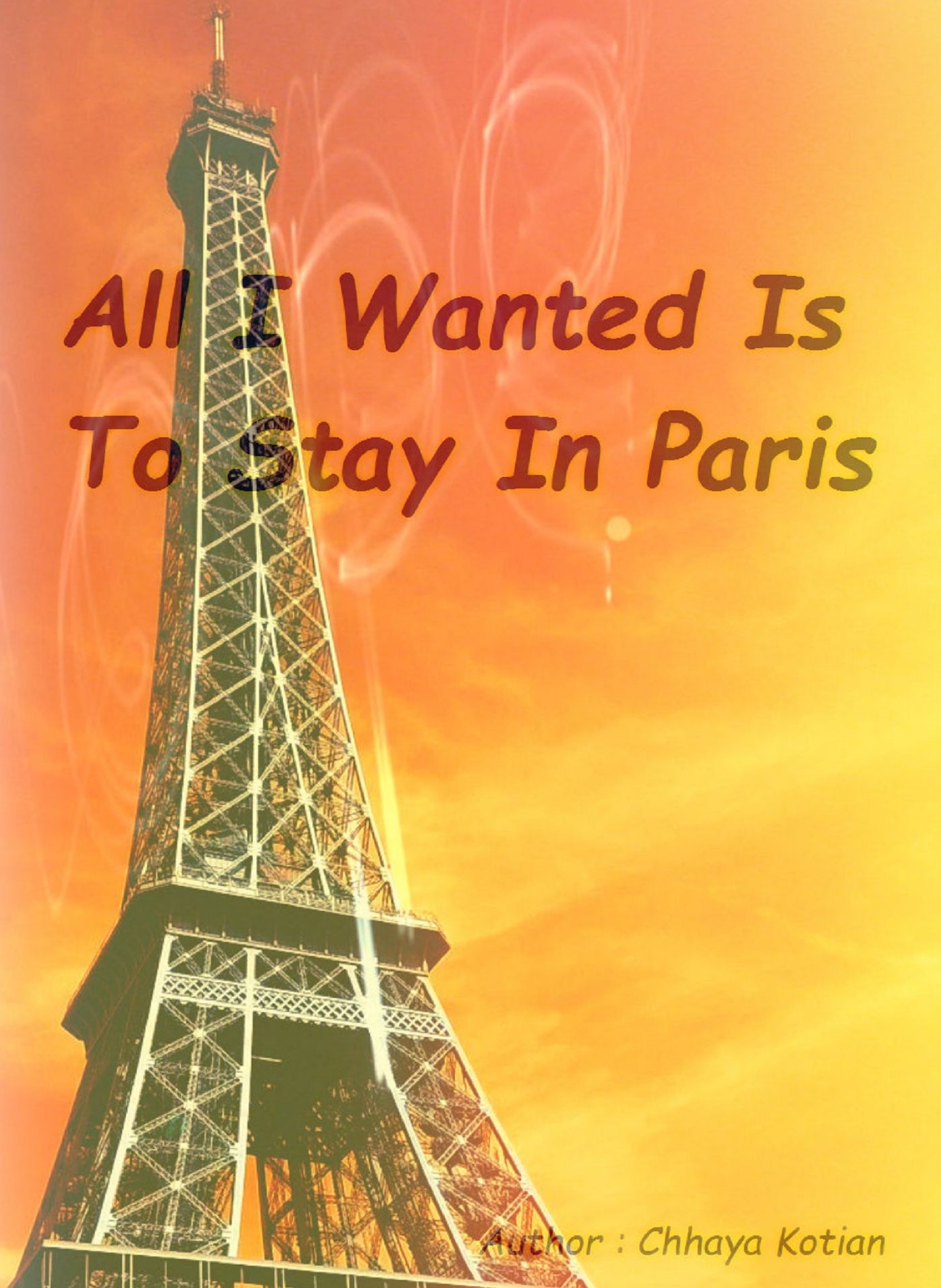 All I Wanted Is To Stay In Paris
