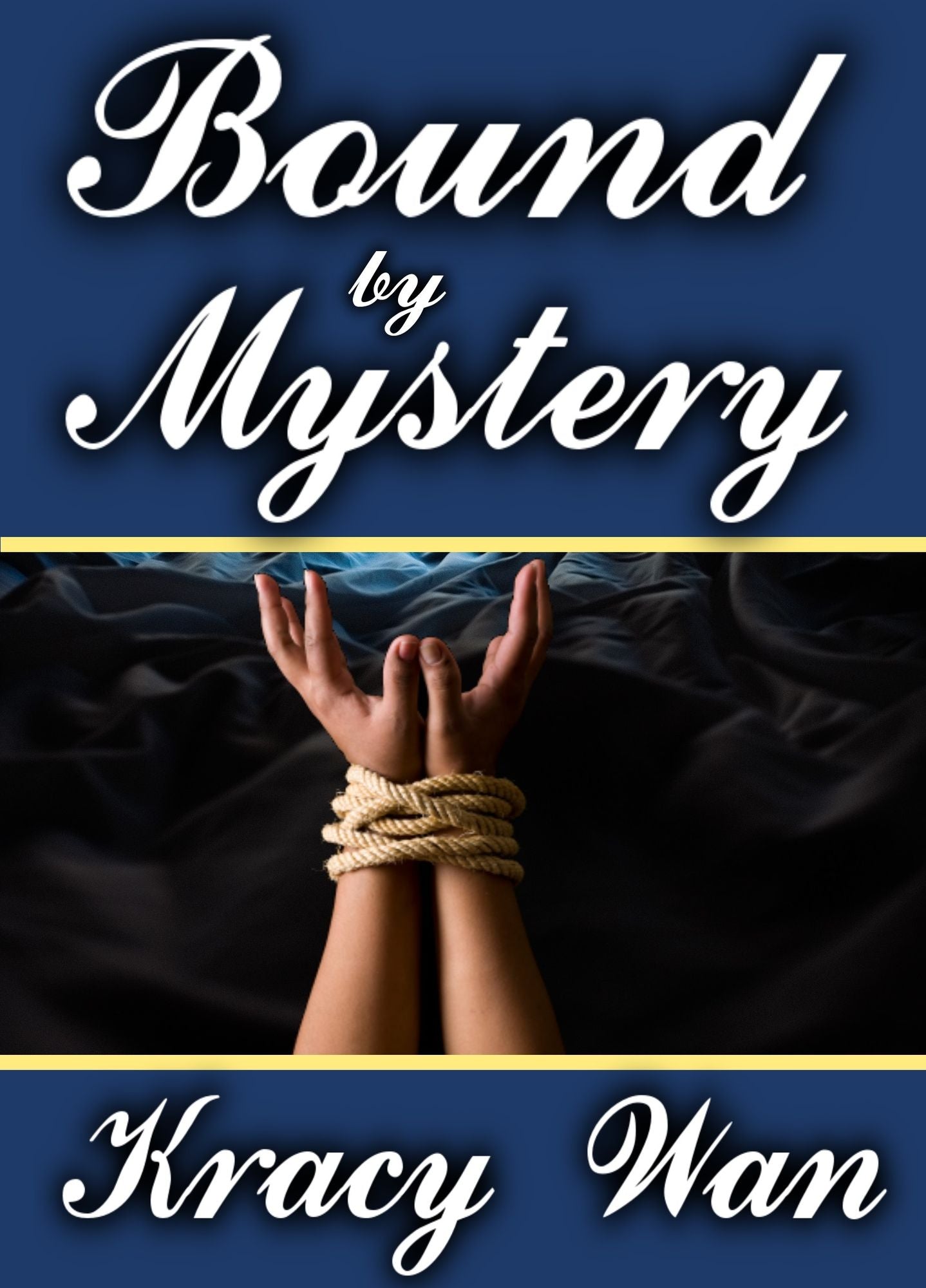 Bound By Mystery