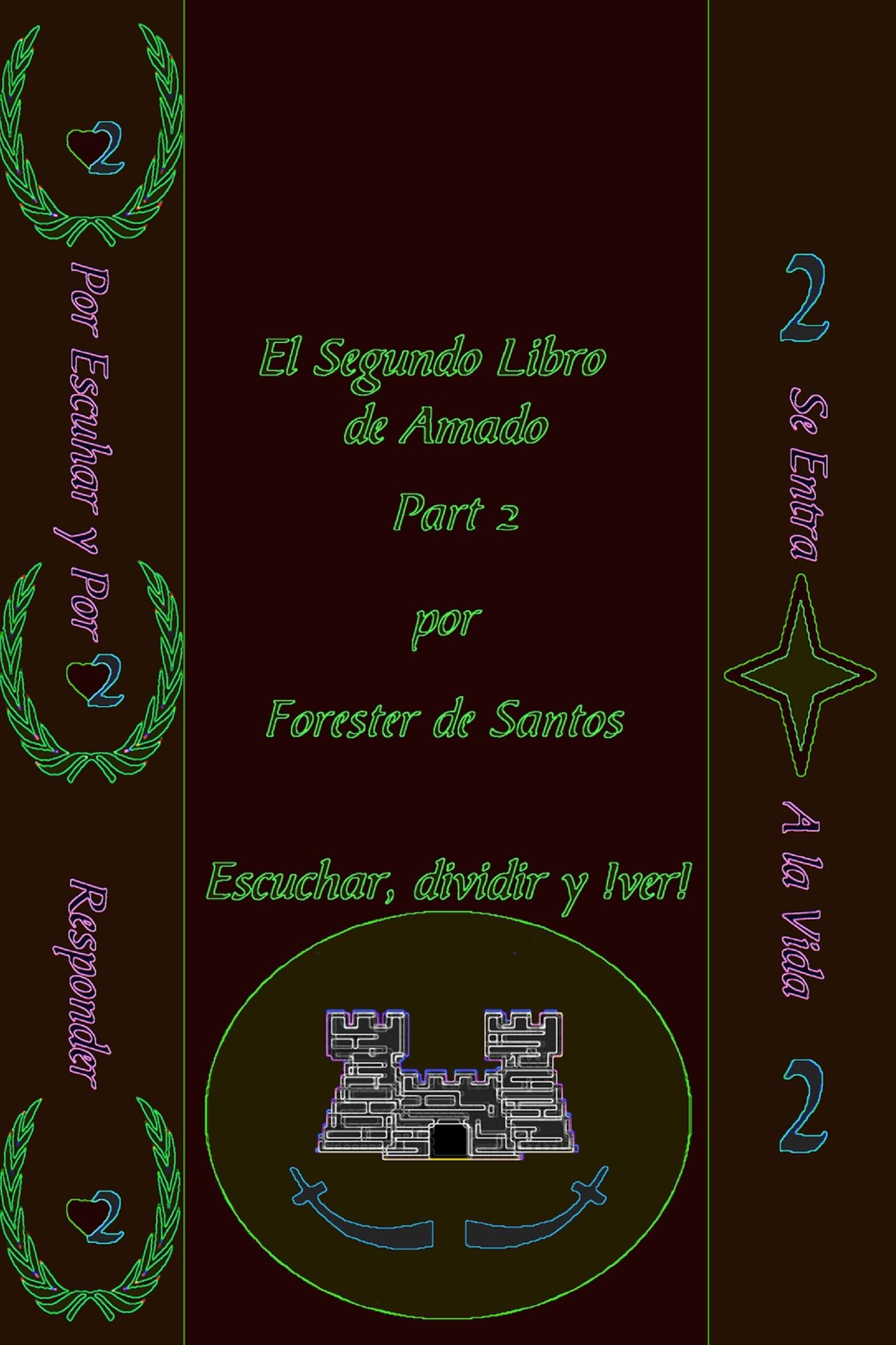 El Segundo Libro de Amado Parte 2