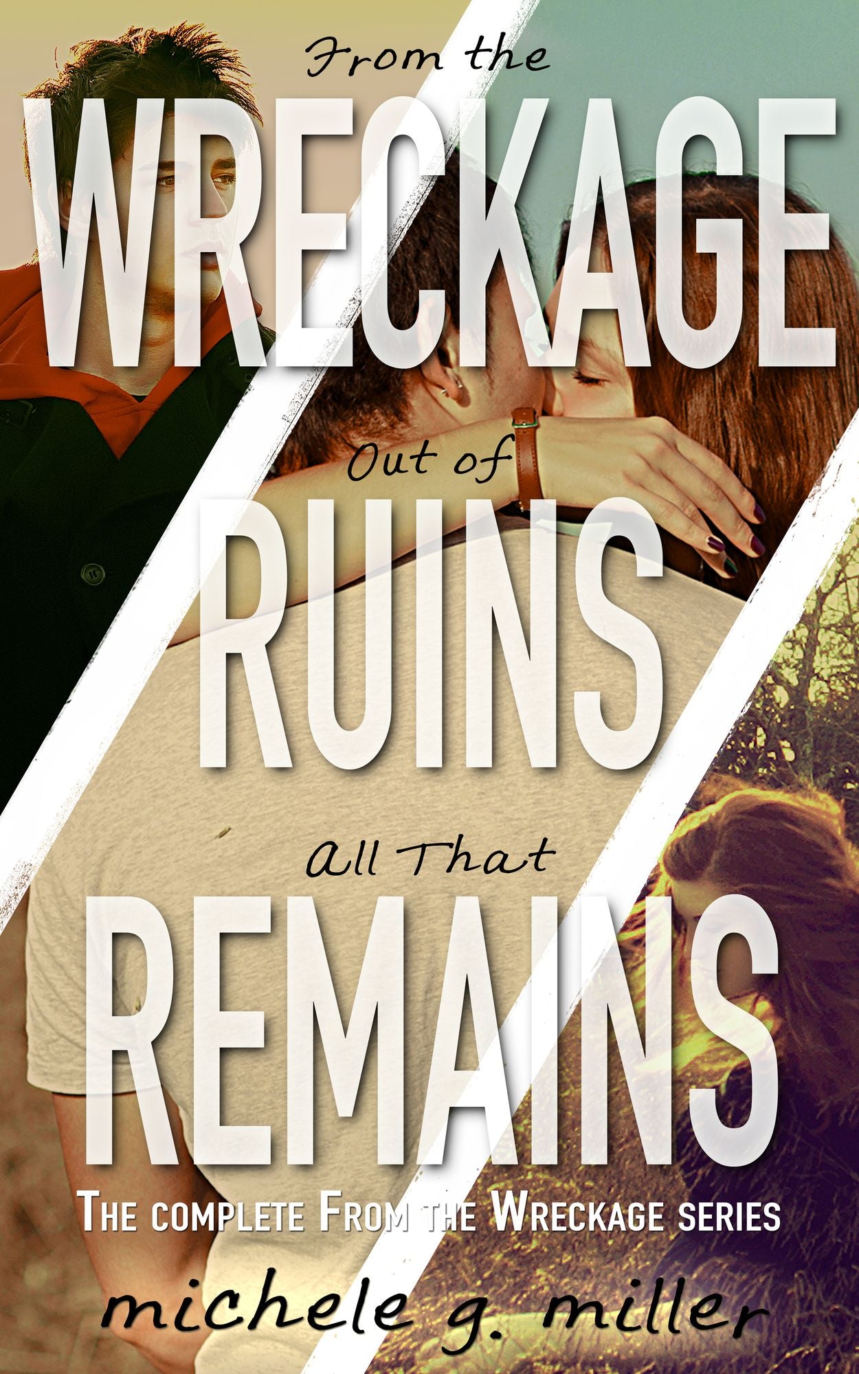 From The Wreckage - The Complete Series (Books 1-3)