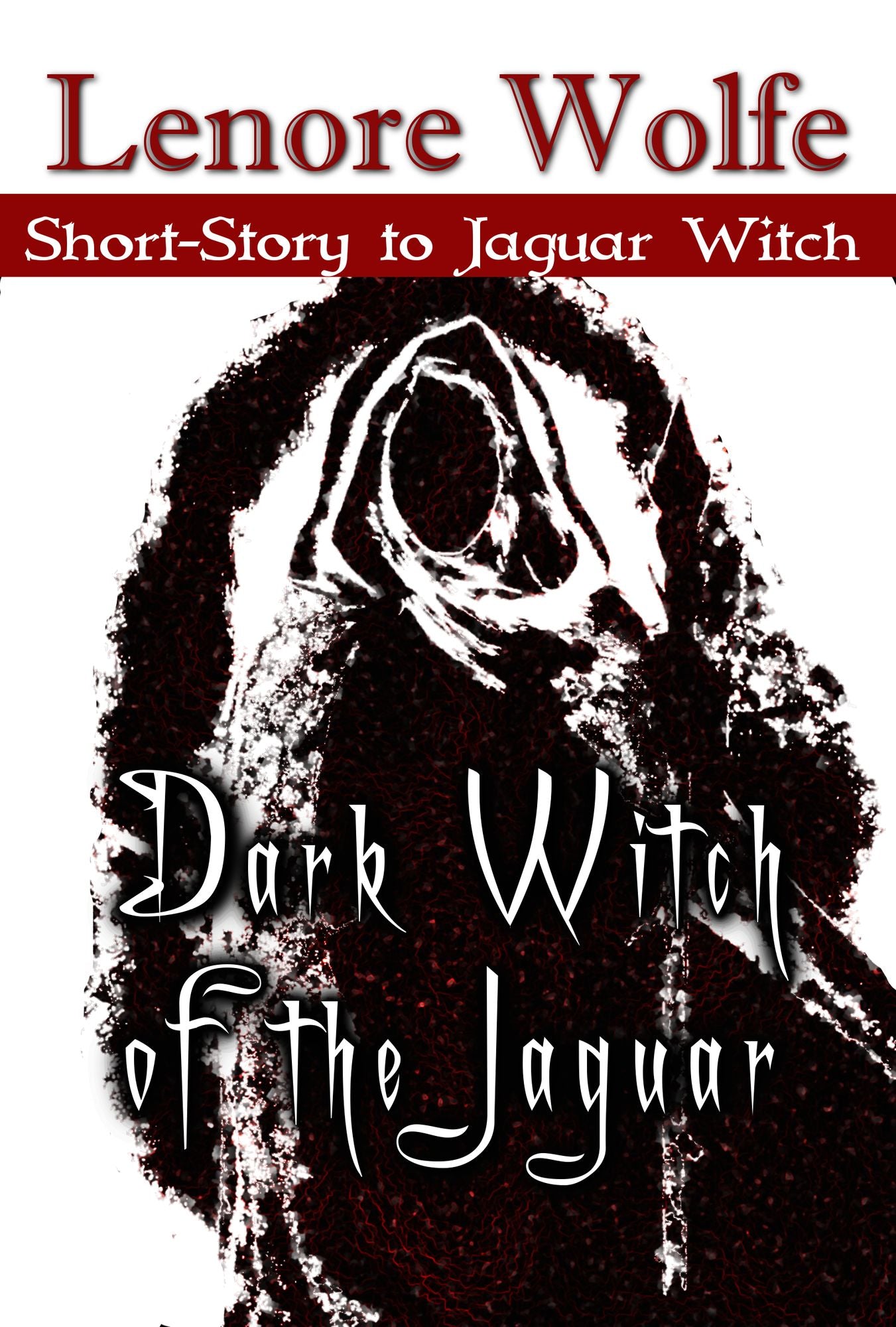 Dark Witch of the Jaguar (A Doorway of the Triquetra Bonus Short Story)