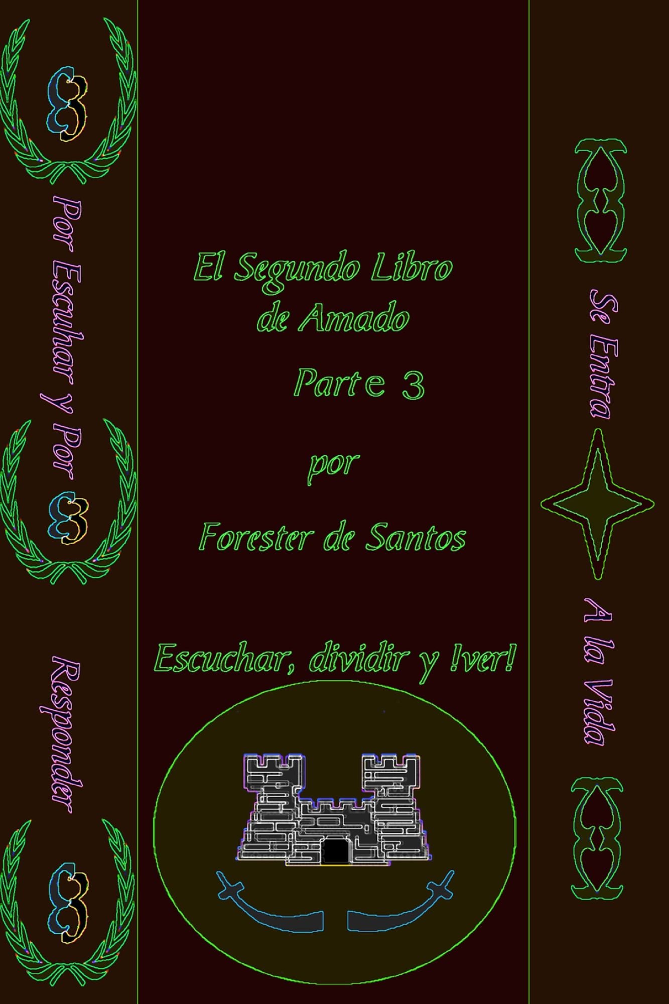 El Segundo libro de Amado Parte 3