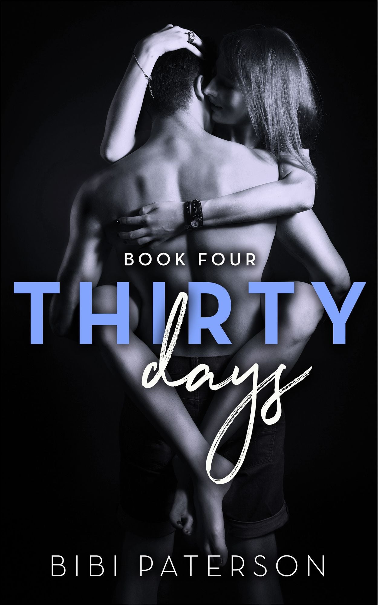 Thirty Days: Book Four