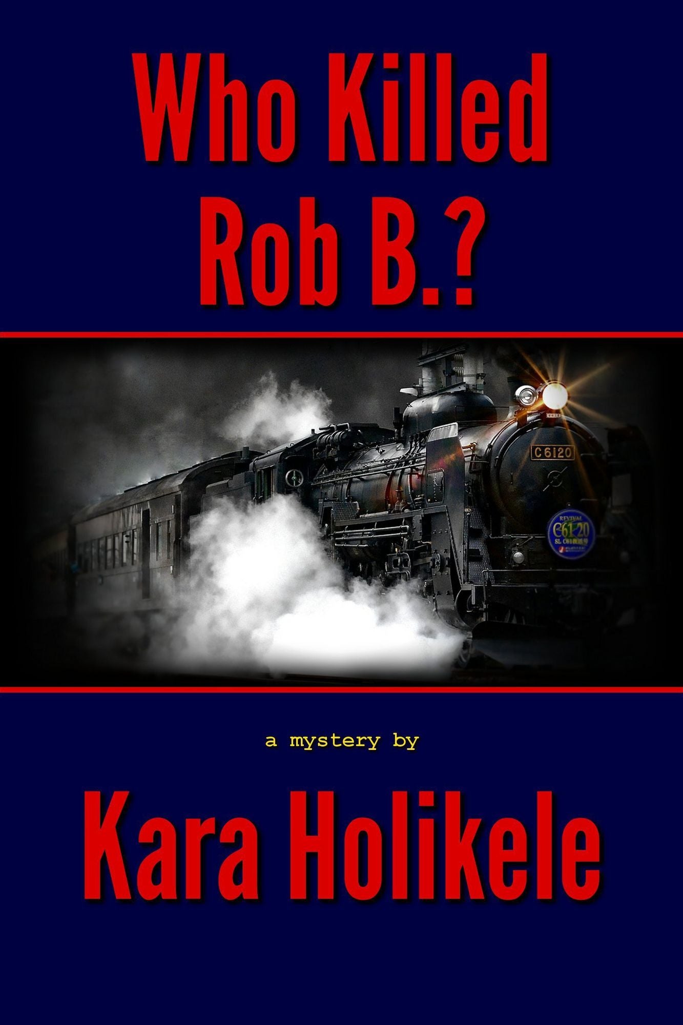 Who Killed Rob B?