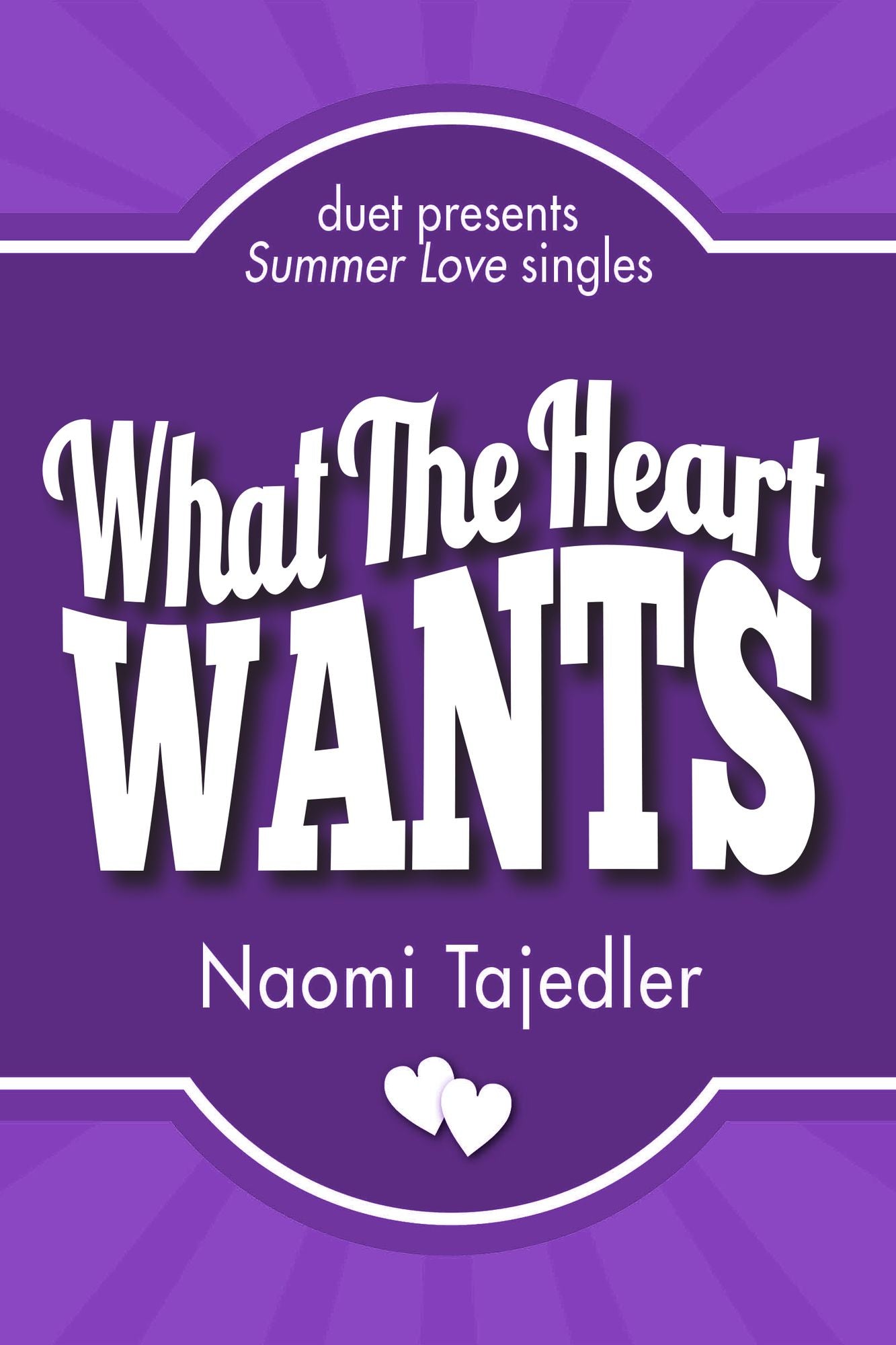 What the Heart Wants