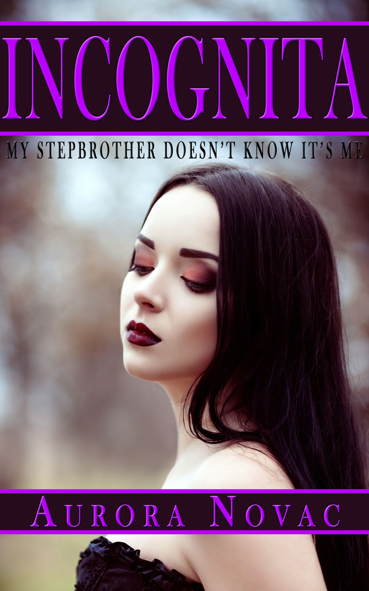 Incognita: My Stepbrother Doesn't Know It's Me