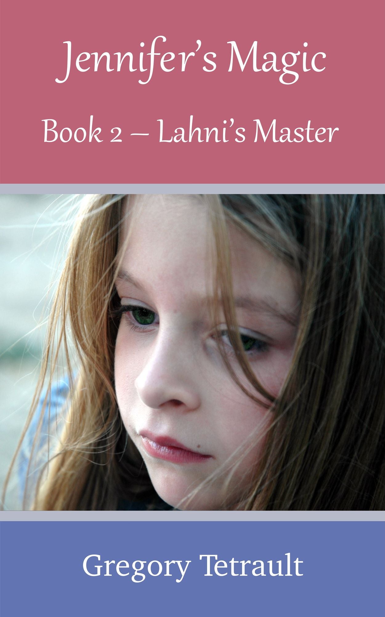 Jennifer's Magic Book 2: Lahni's Master