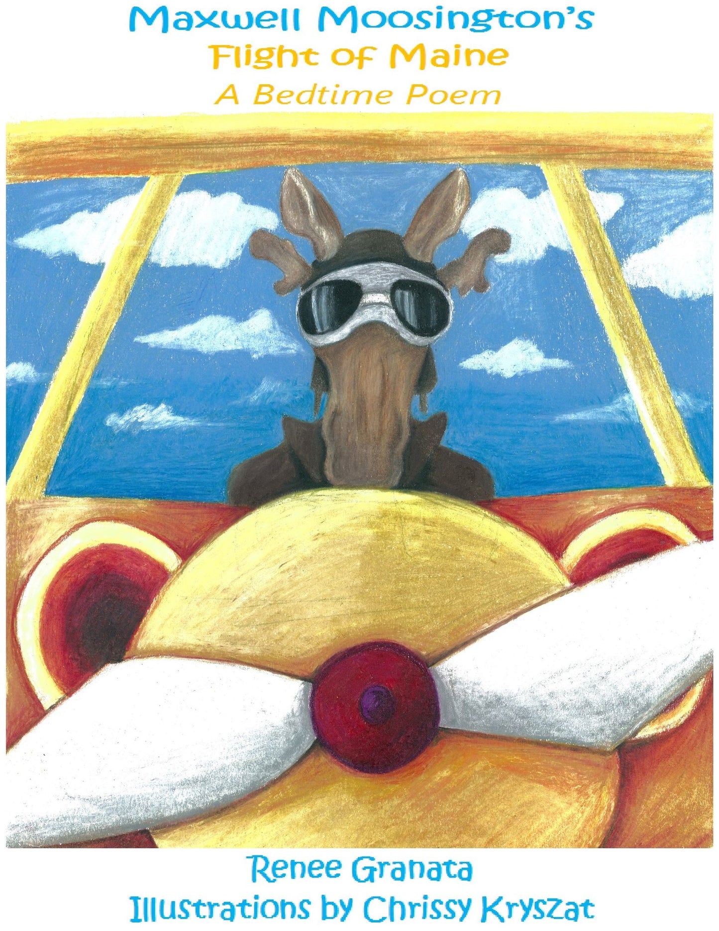 Maxwell Moosington's Flight of Maine: A Bedtime Poem