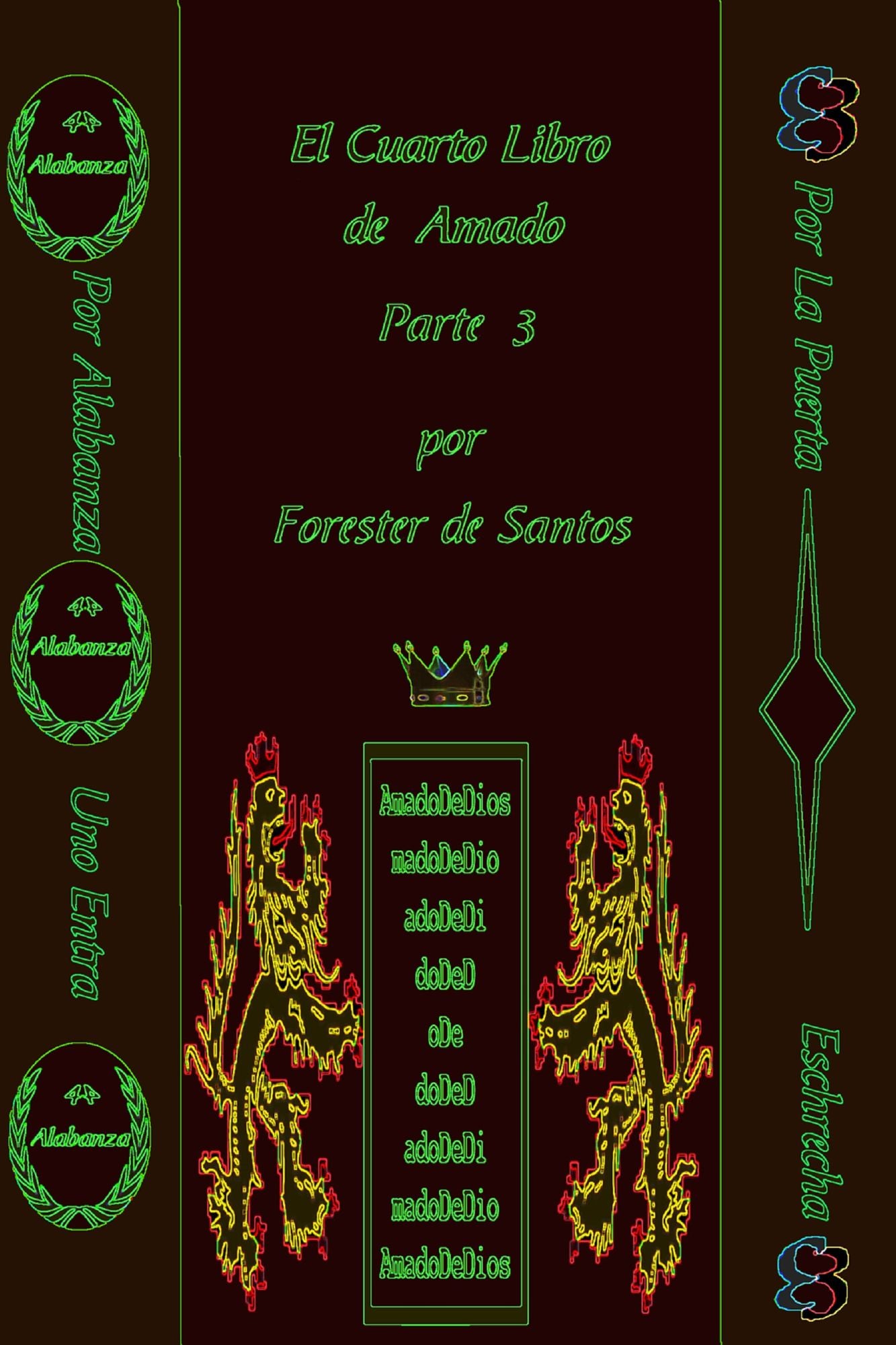 El Cuarto Libro de Amado Parte 3